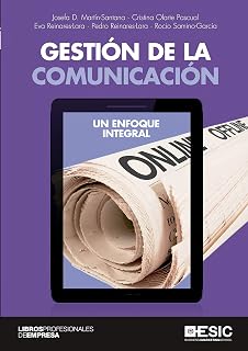 Gestion de la Comunicacion: Un Enfoque Integral