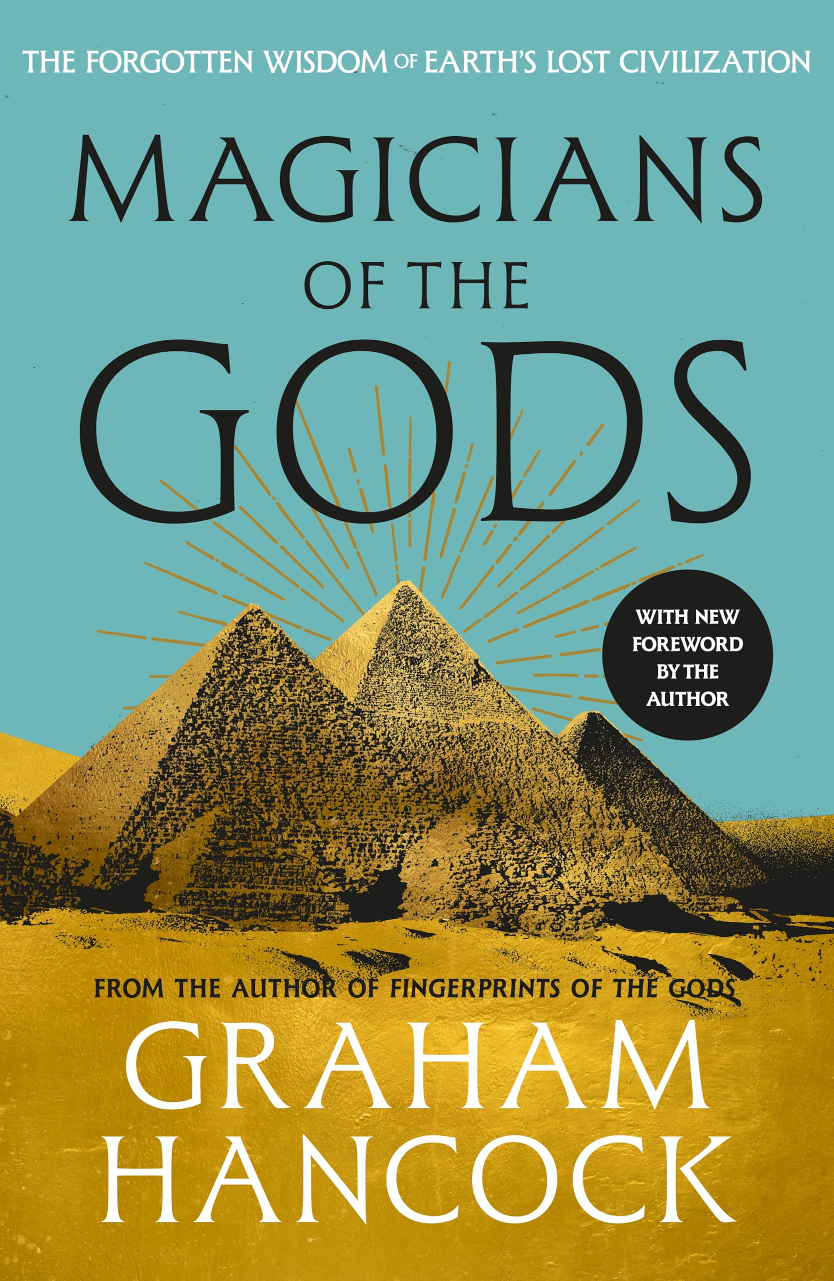 Graham Hancock 2 Books Collection Set (Magicians of the Gods & America Before)