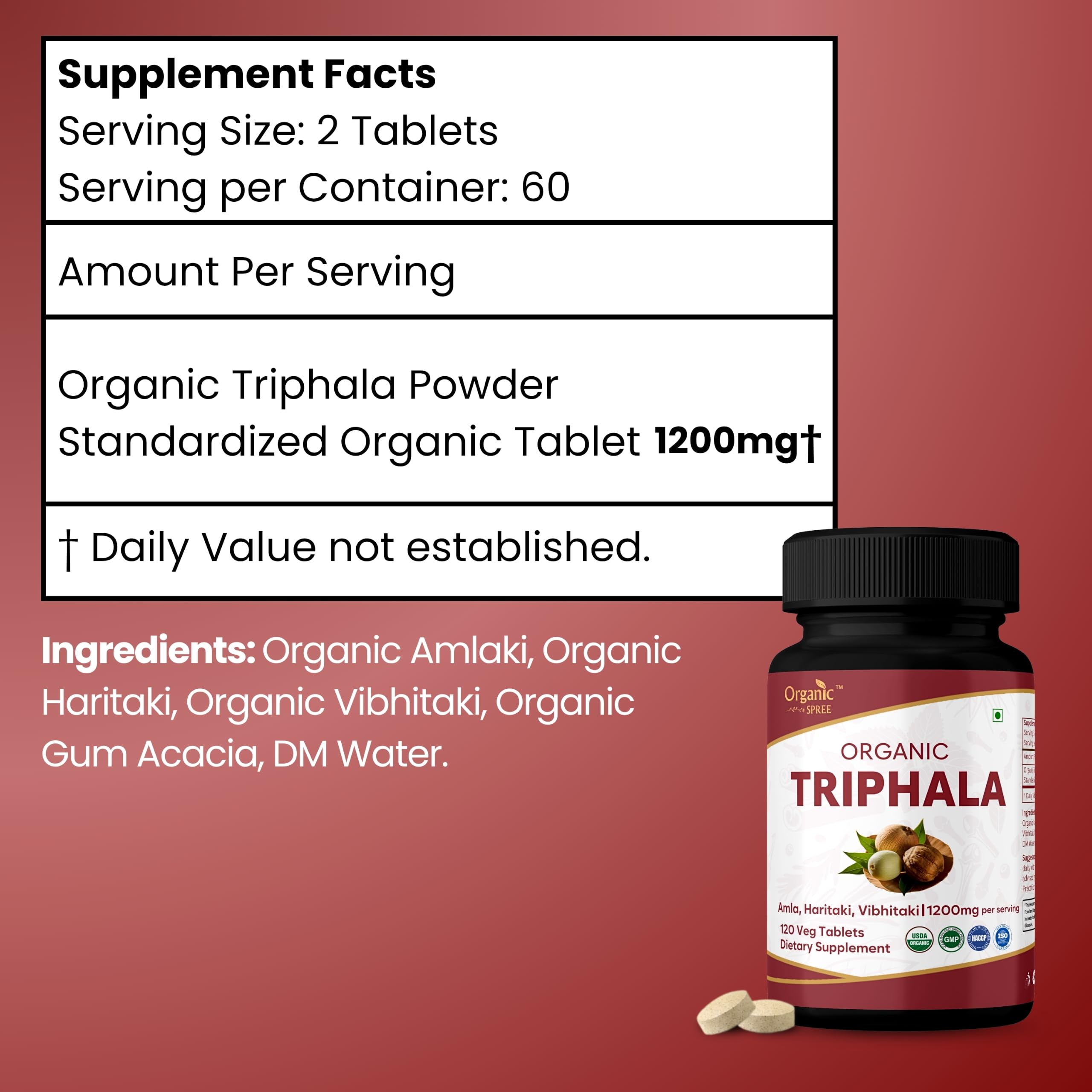 ORGANIC SPREE Triphala 120 Tablets - Supports Digestion, Occasional Bloating & Colon Cleanse* - Amla, Haritaki & Bibhitaki - 60 Days Supply - USDA Organic, GMP, HACCP Certified — Amazon image 6
