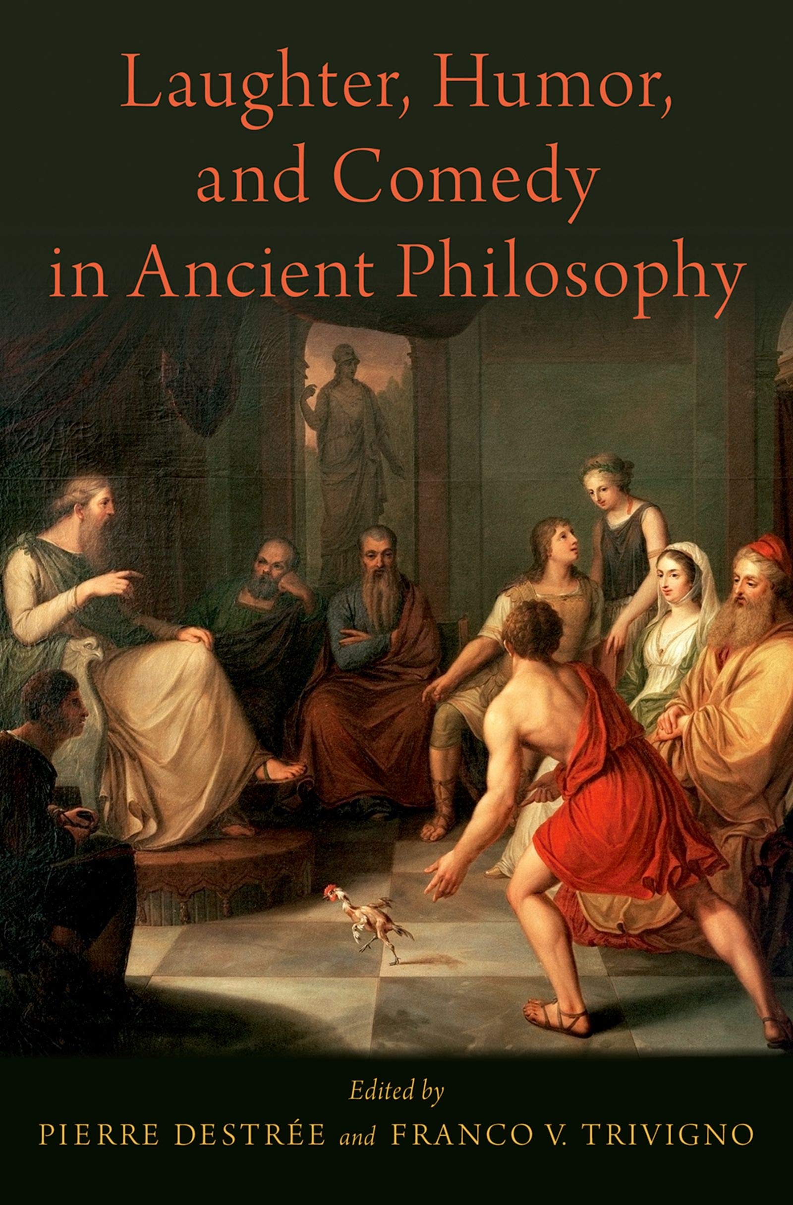 Laughter, Humor, and Comedy in Ancient Philosophy (English Edition)