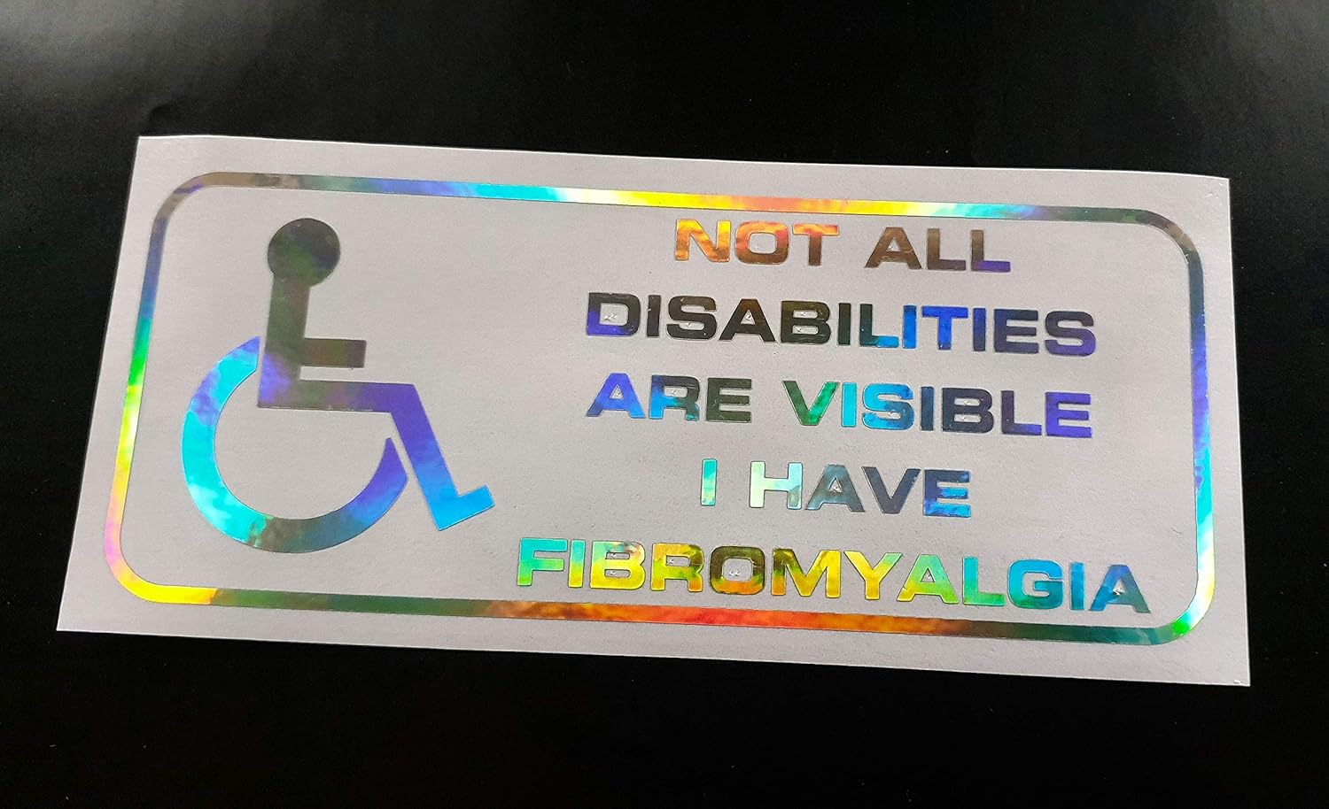 NOT ALL DISABILITIES ARE VISIBLE I HAVE FIBROMYALGIA Disability