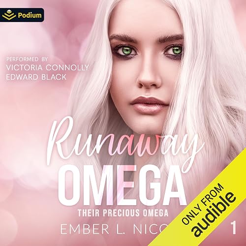 Runaway Omega: Their Precious Omega, Book 1