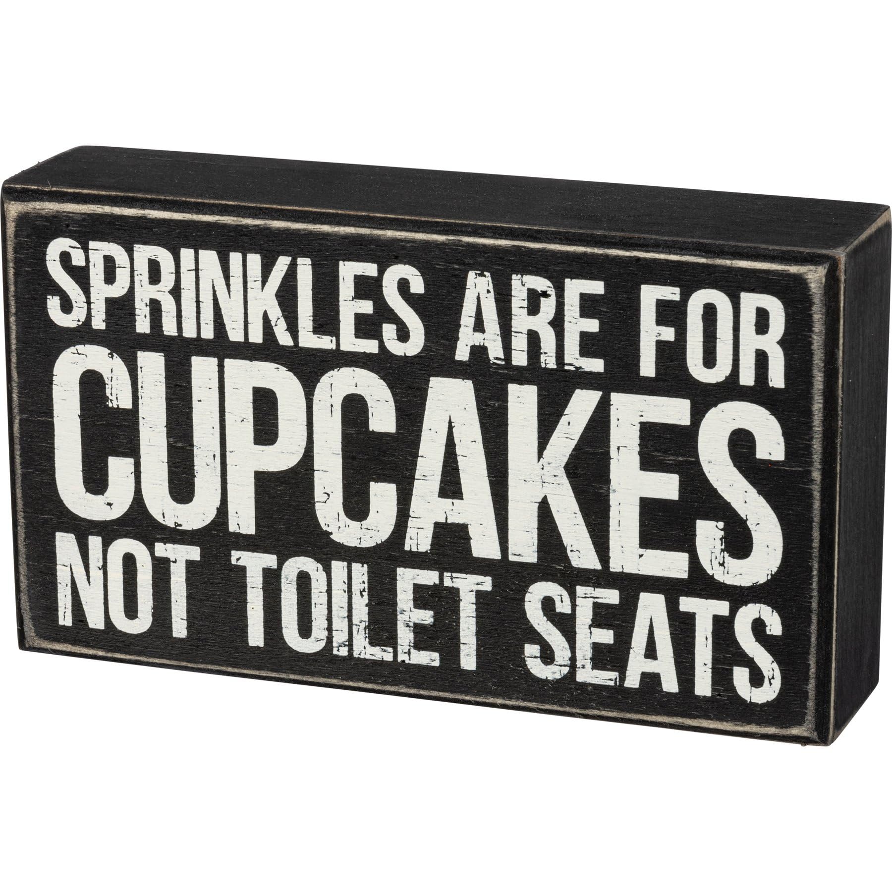Primitives by Kathy Sprinkles Box Sign Cupcakes Not Toilet Seats-Wood, 7 x 4 x 1.75-Inches