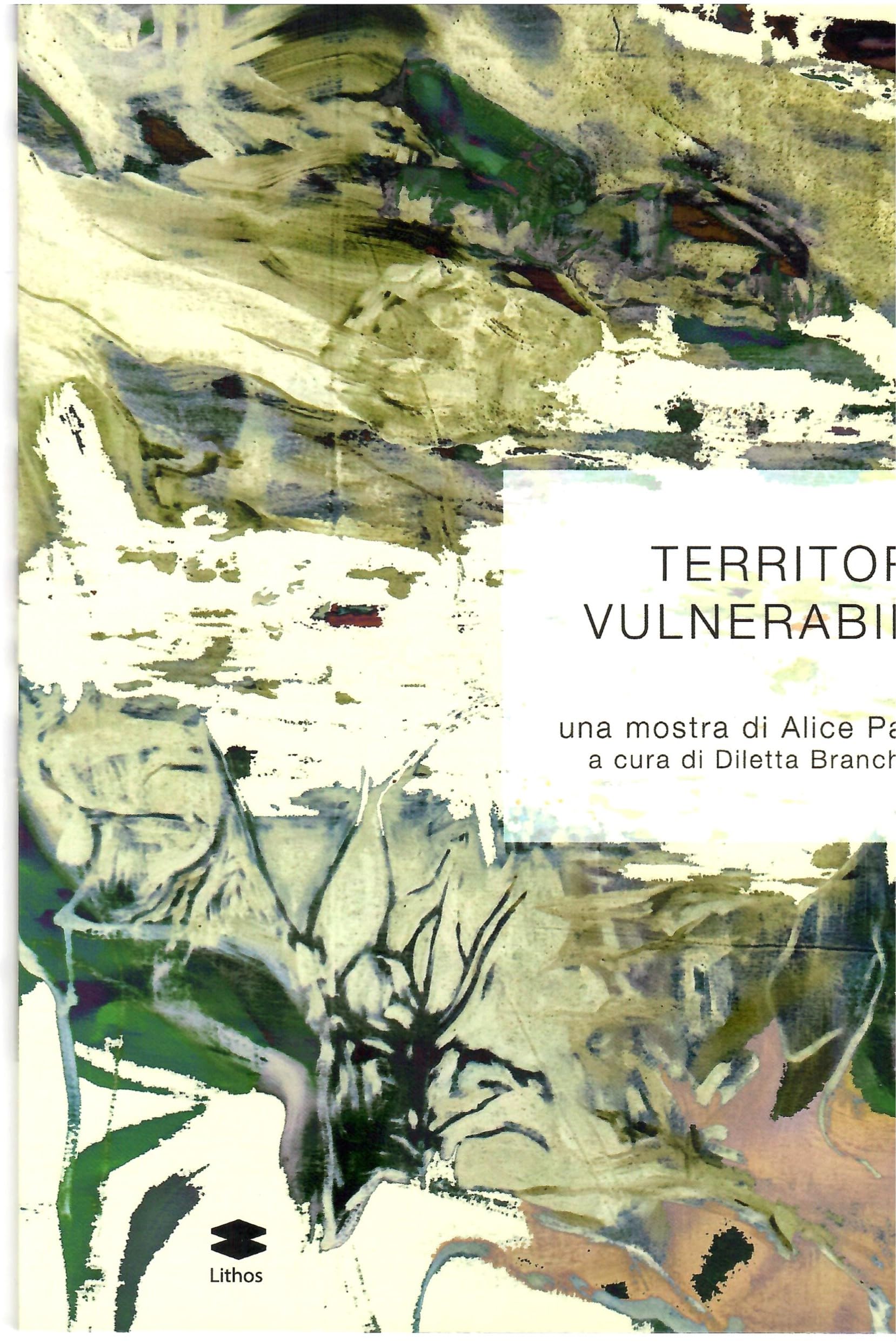 Exposition Alice Papi Territori vulnerabili catalogue art contemporain
