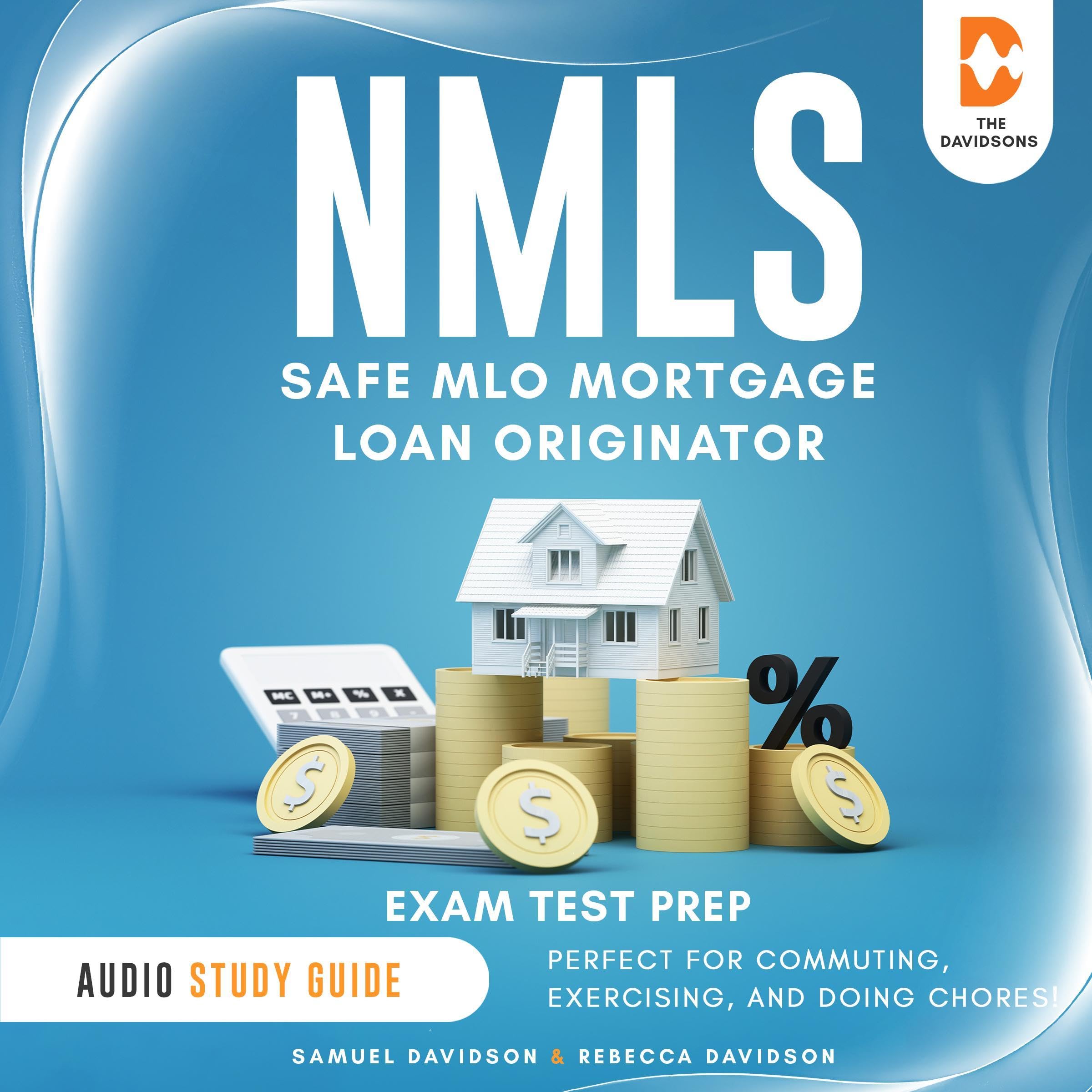 Cover art for NMLS SAFE MLO Exam Test Prep Mortgage Loan Originator - Audio Study Guide