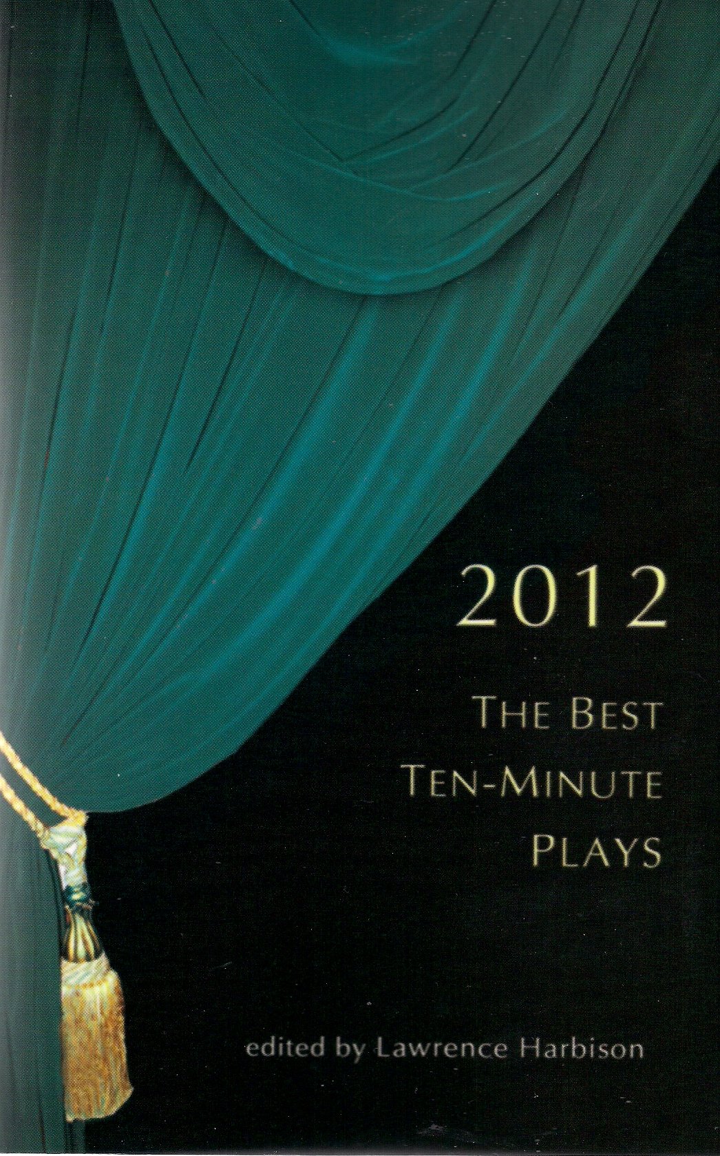 The Best Ten-Minute Plays 2012 (Contemporary Playwrights Series)