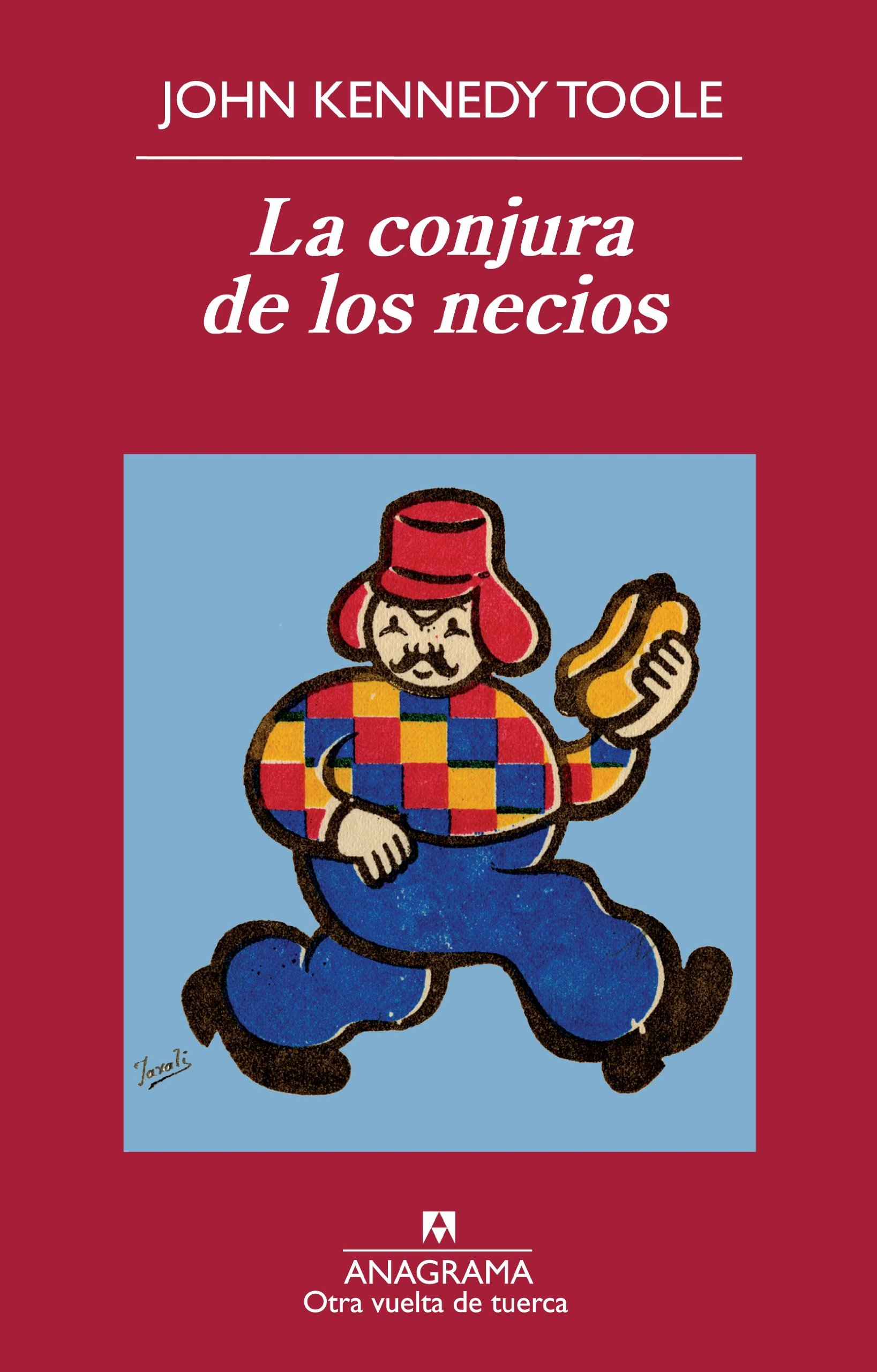 La conjura de los necios (Otra vuelta de tuerca nº 35) (Spanish Edition)