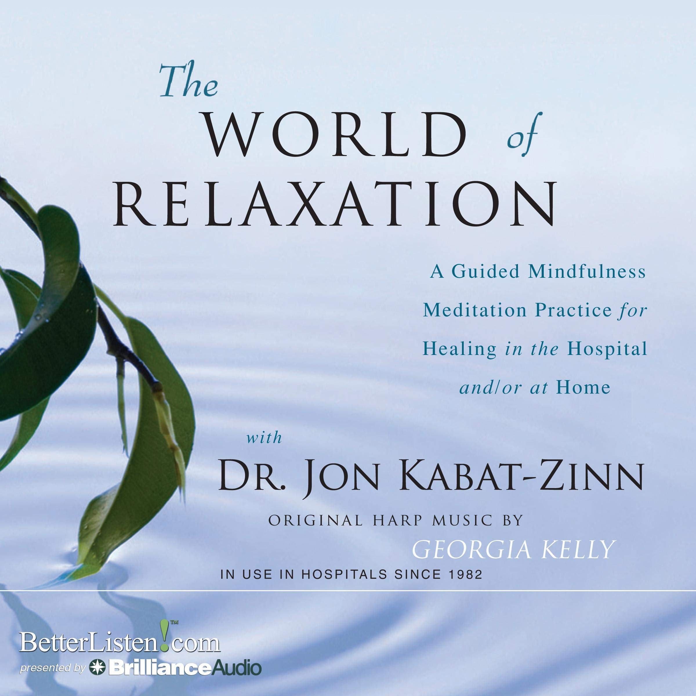 The World of Relaxation