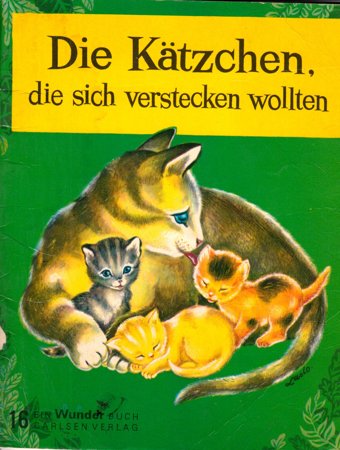 Die Kätzchen, die sich verstecken wollten - Ein Wunder-Buch 16