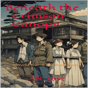 Beneath the Crimson Canopy Audiobook by J.N. Love episode artwork