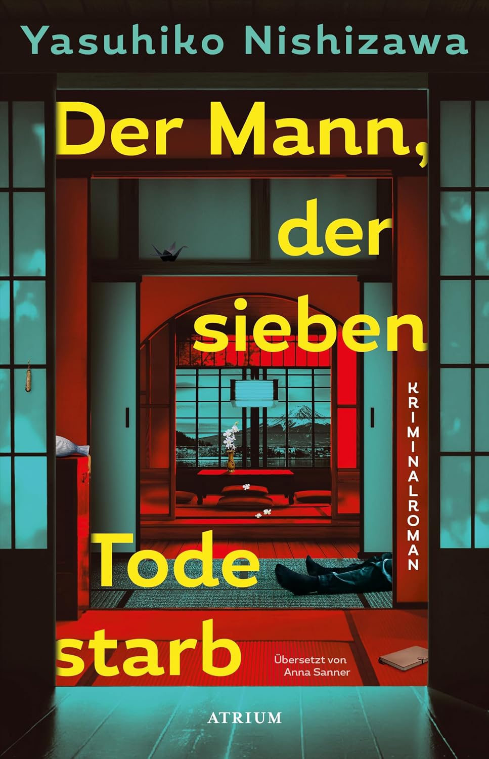 Der Mann, der sieben Tode starb: Kriminalroman (German Edition)