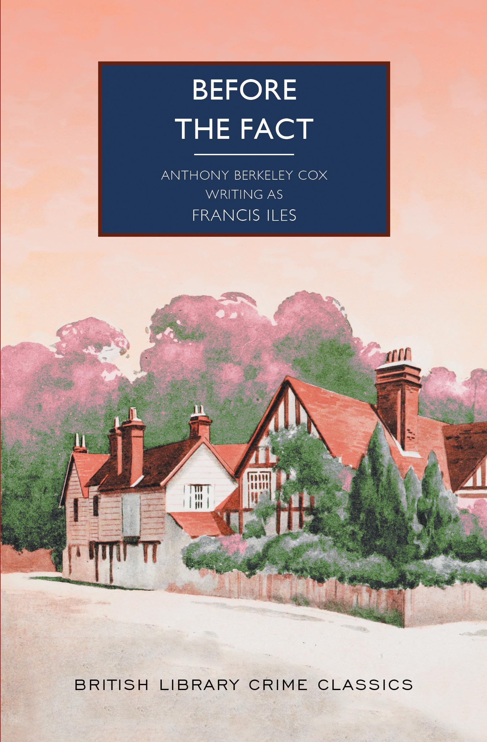 Before the Fact (British Library Crime Classics)