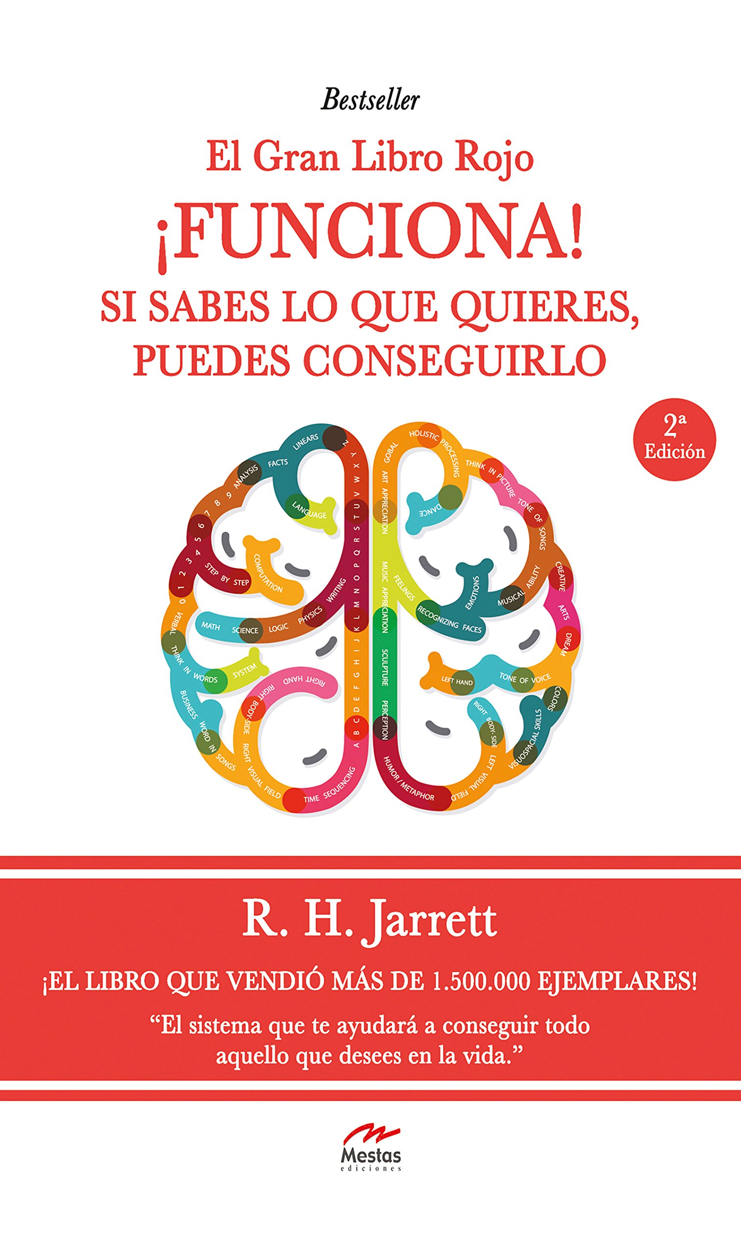 ¡Funciona!: Si sabes lo que quieres, puedes conseguirlo (El Gran Libro Rojo nº 3)