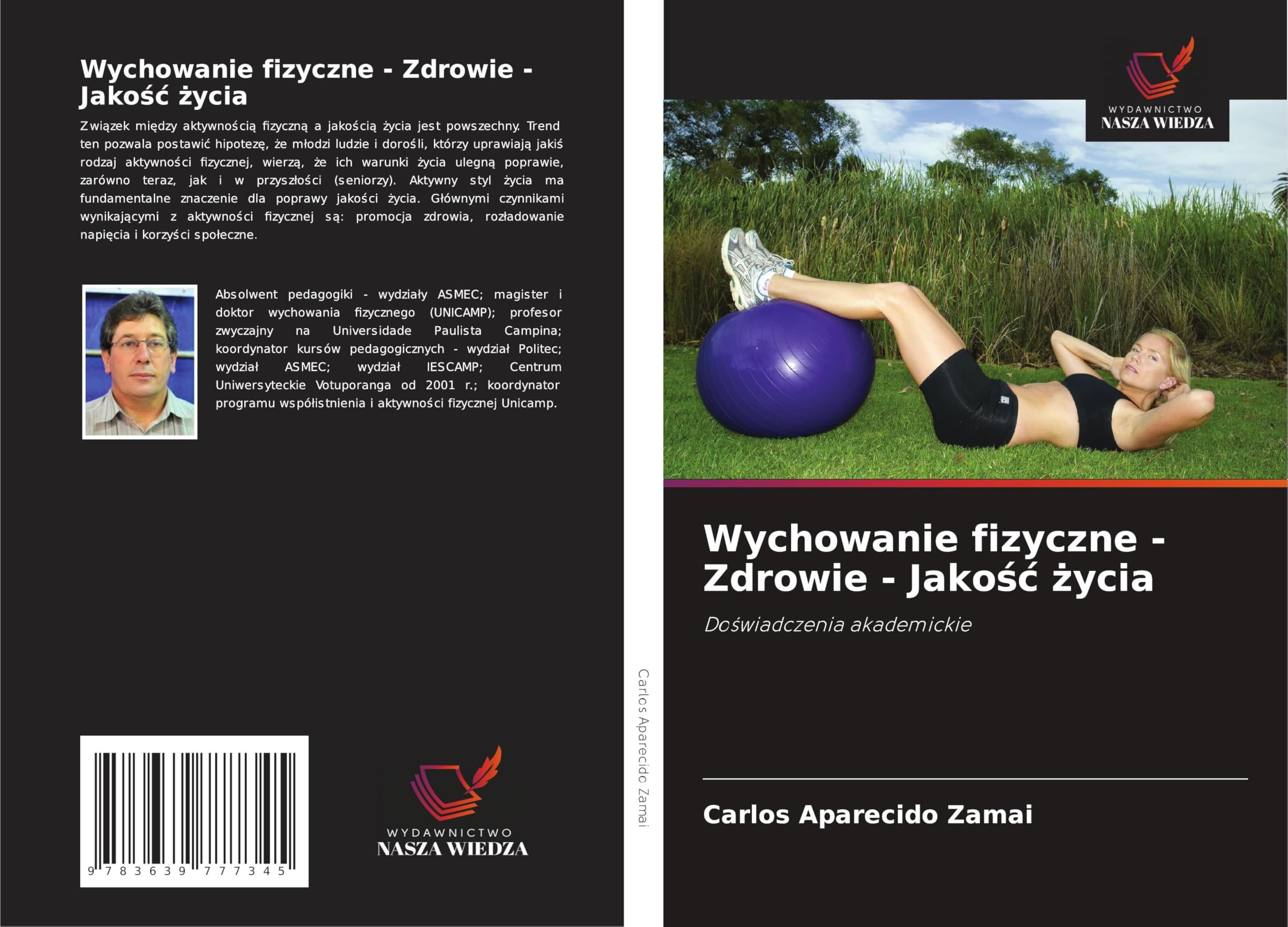 Wychowanie fizyczne - Zdrowie - Jakośc życia: Do¿wiadczenia akademickie