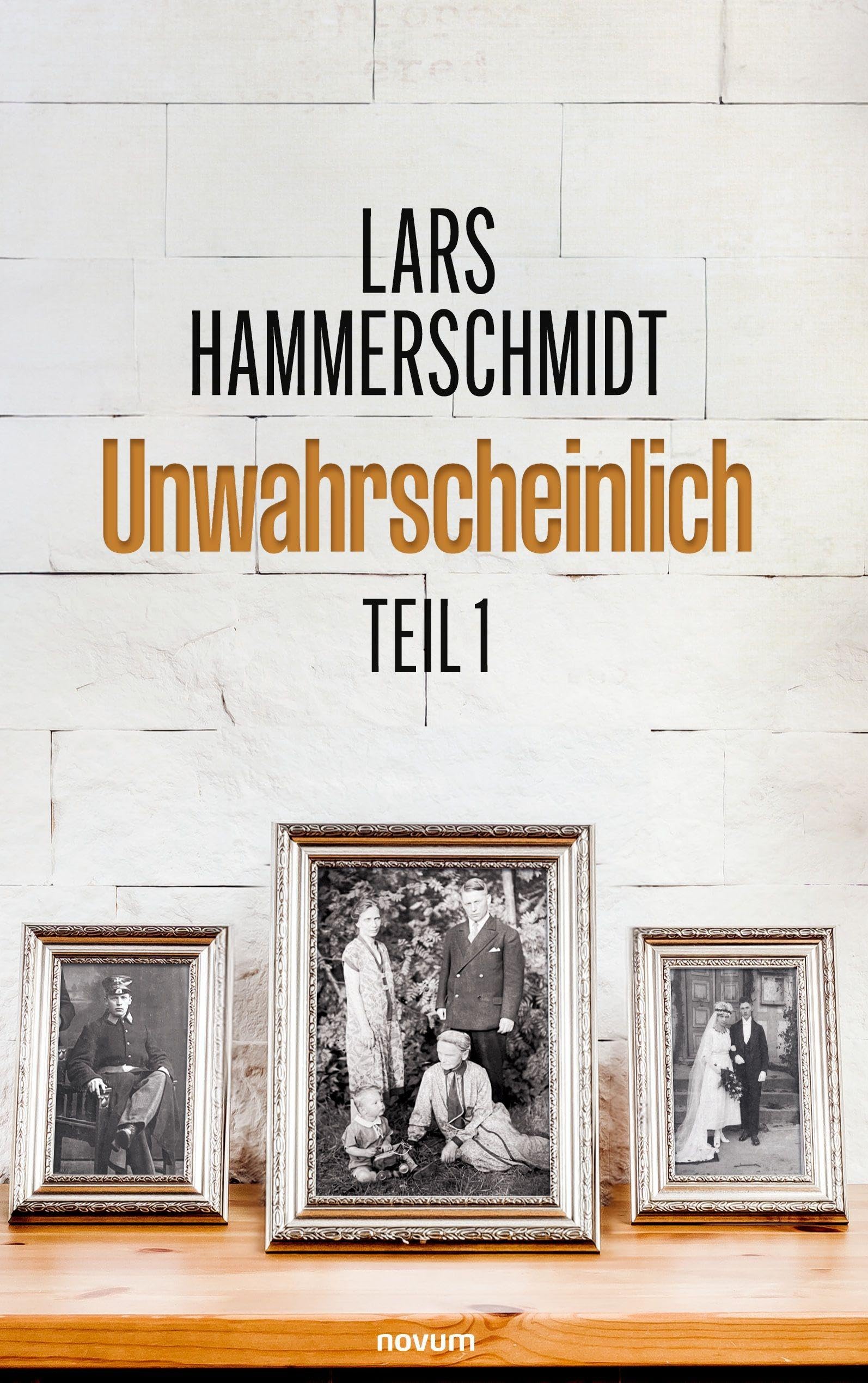 Unwahrscheinlich: Teil 1