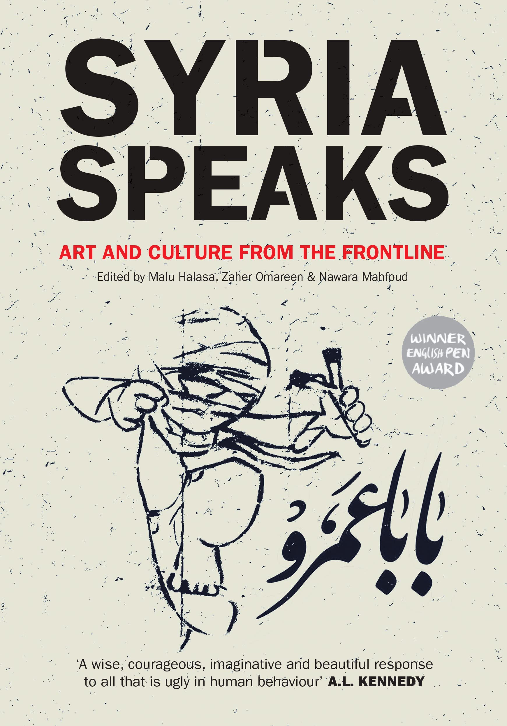 Buy Syria Speaks: Art and Culture from the Frontline — BookShops.in