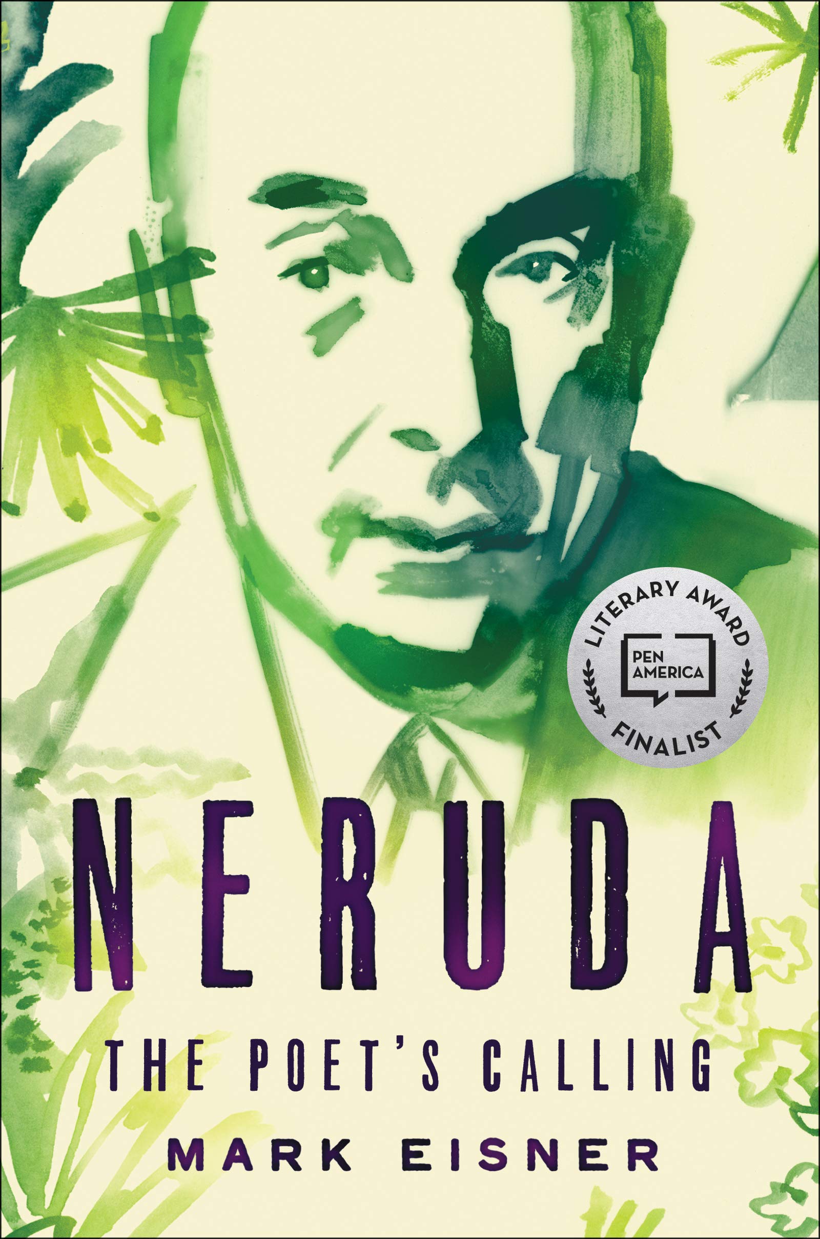 Neruda: The Poet's Calling