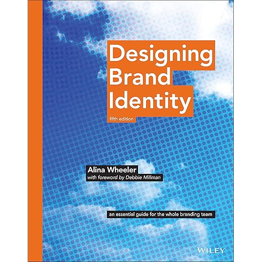Designing Brand Identity: An Essential Guide for the Whole Branding Team