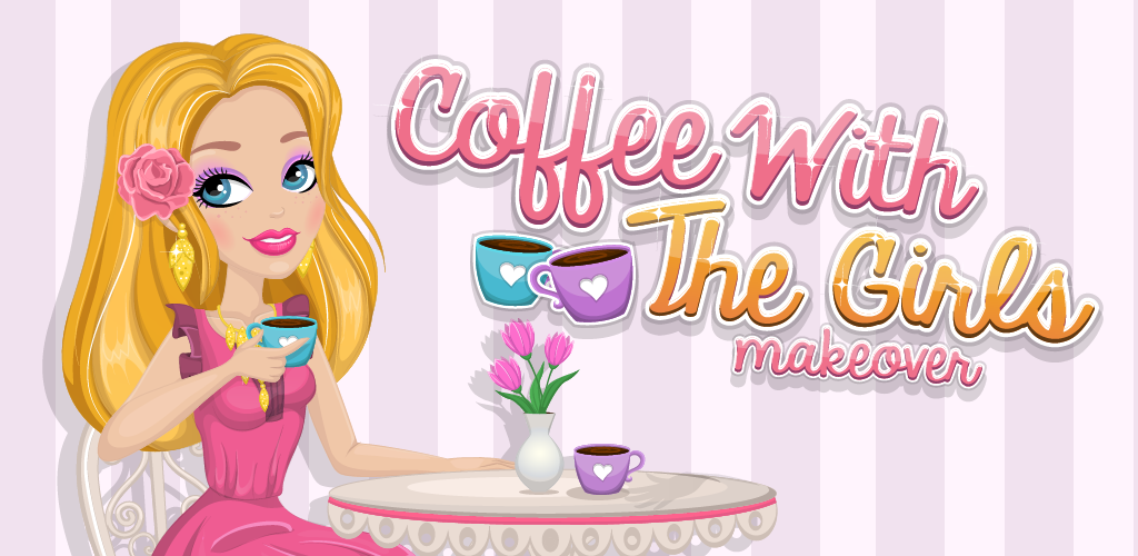 Coffee With the Girls Prep - Fun Make up & Dress up Game