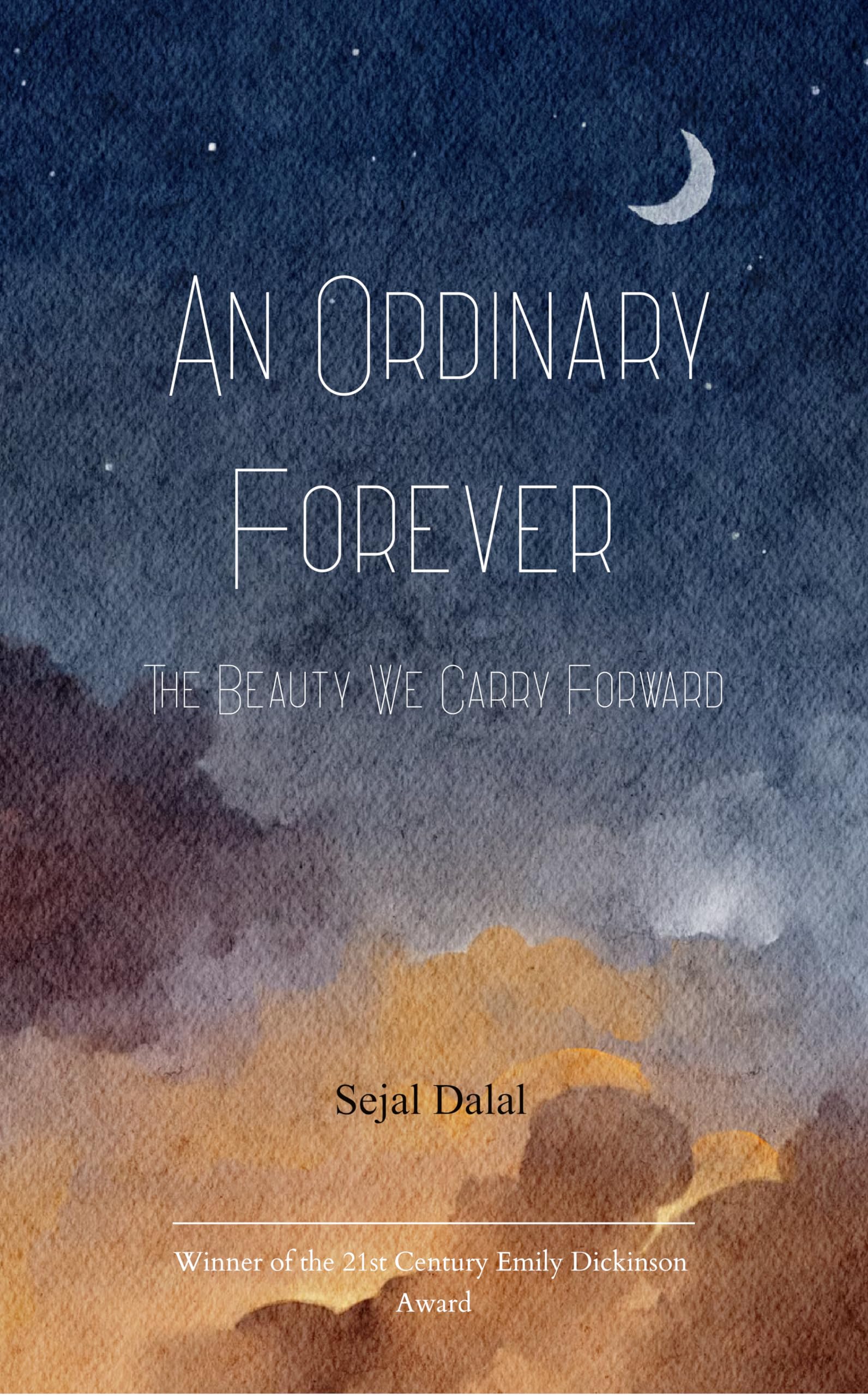 An Ordinary Forever The Beauty We Carry Forward