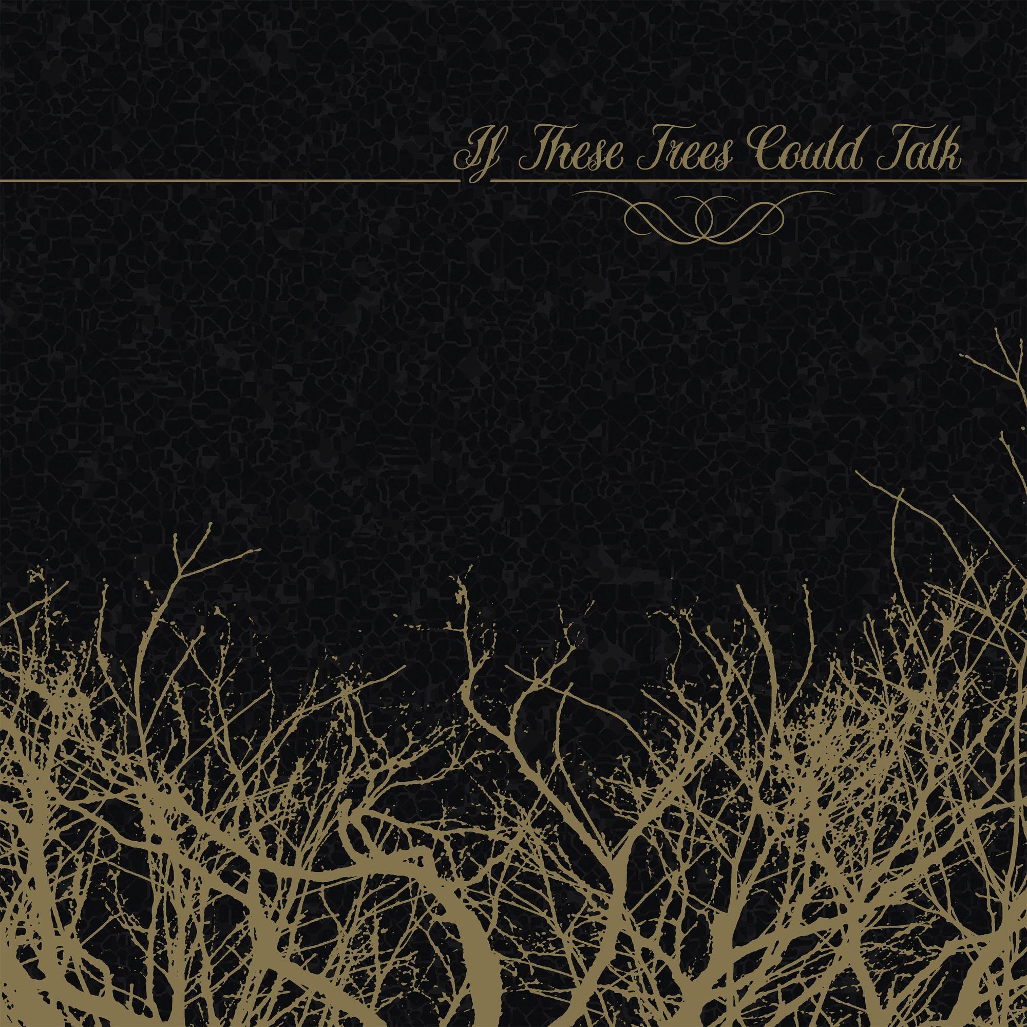 If These Trees Could Talk (EP)