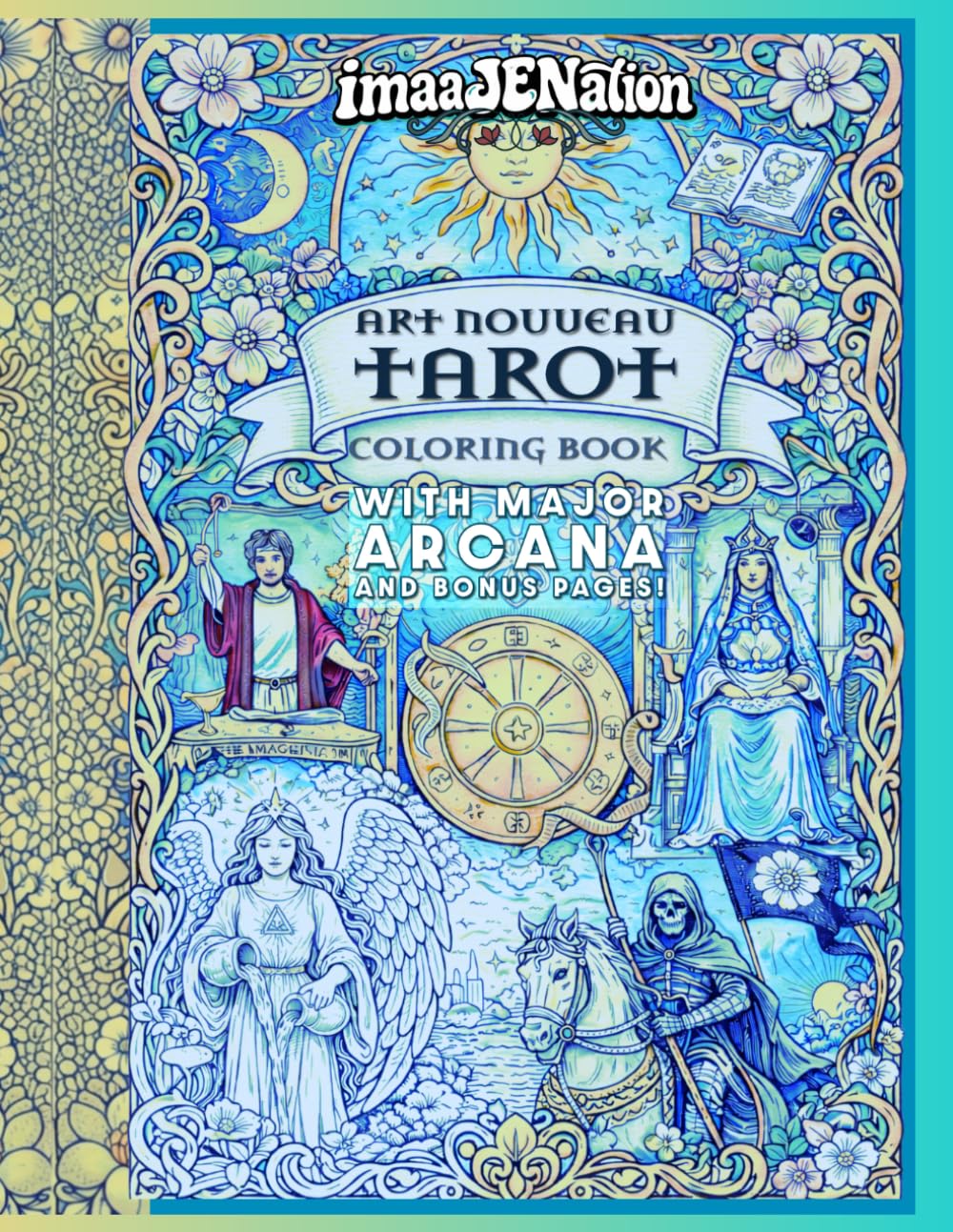 Art Nouveau Tarot Coloring Book: Elegant Art Nouveau Tarot Illustrations Featuring the Major Arcana and Celestial Designs