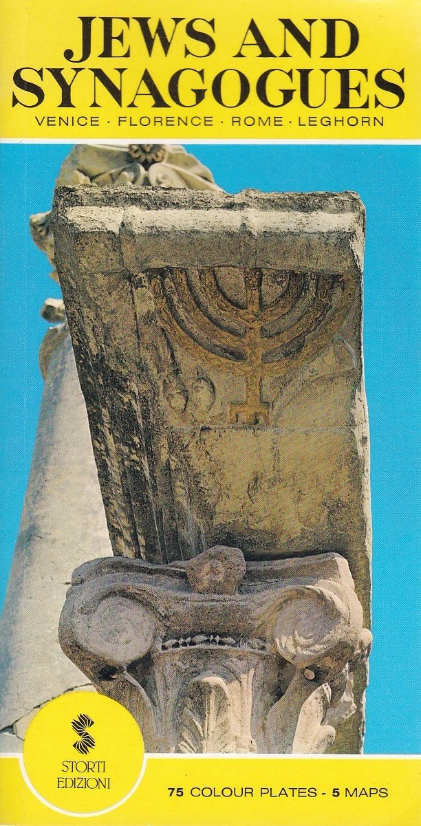 Jews and Synagogues Venice-Florence-Rome-Leghorn (A Practical Guide) [Paperback] n-a