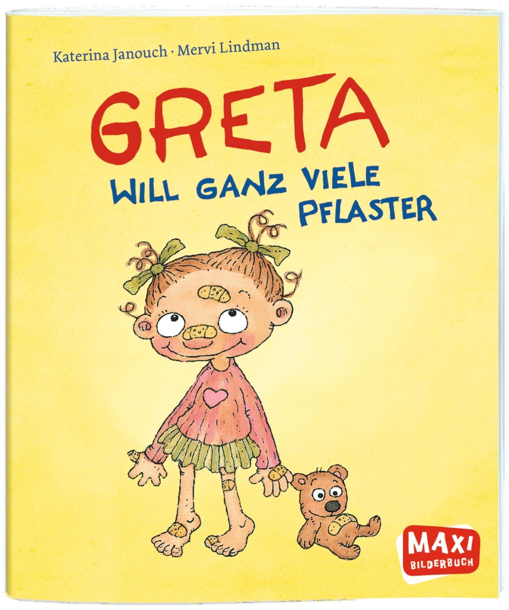 Greta will ganz viele Pflaster (MAXI Bilderbuch)