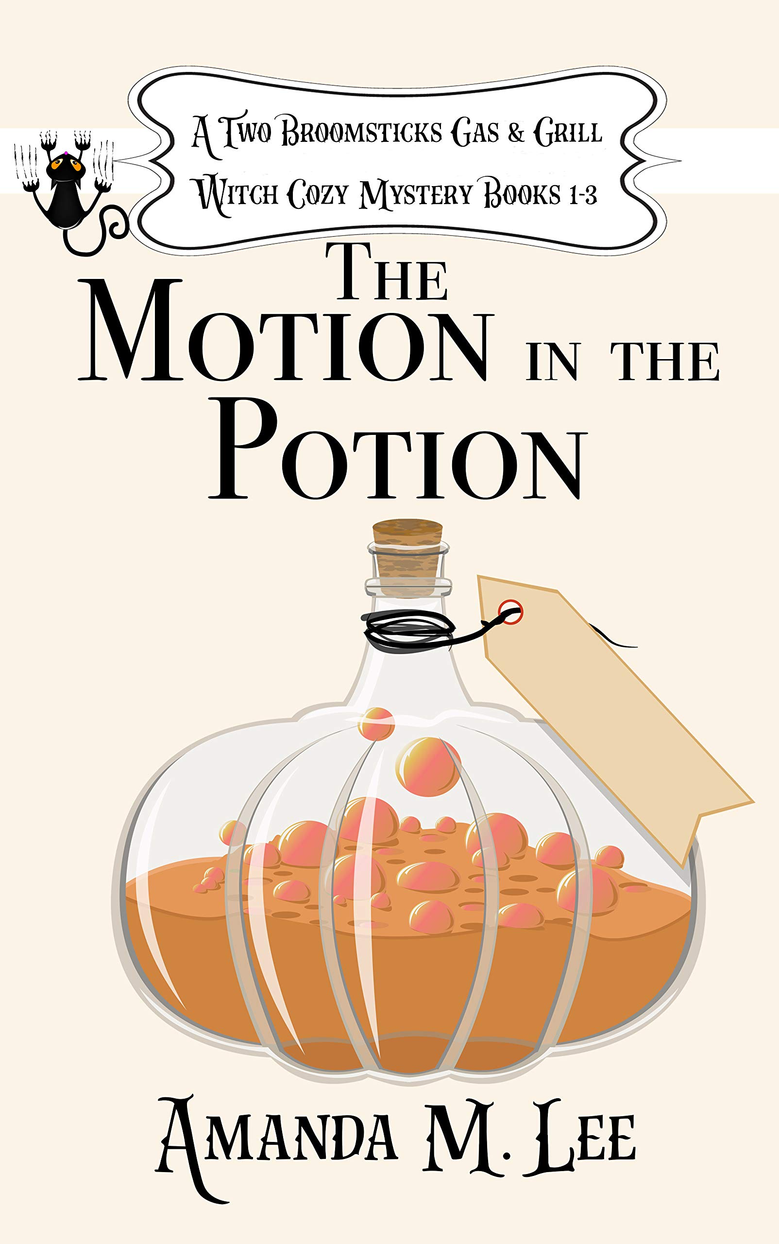Cover of The Motion in the Potion: Books 1-3