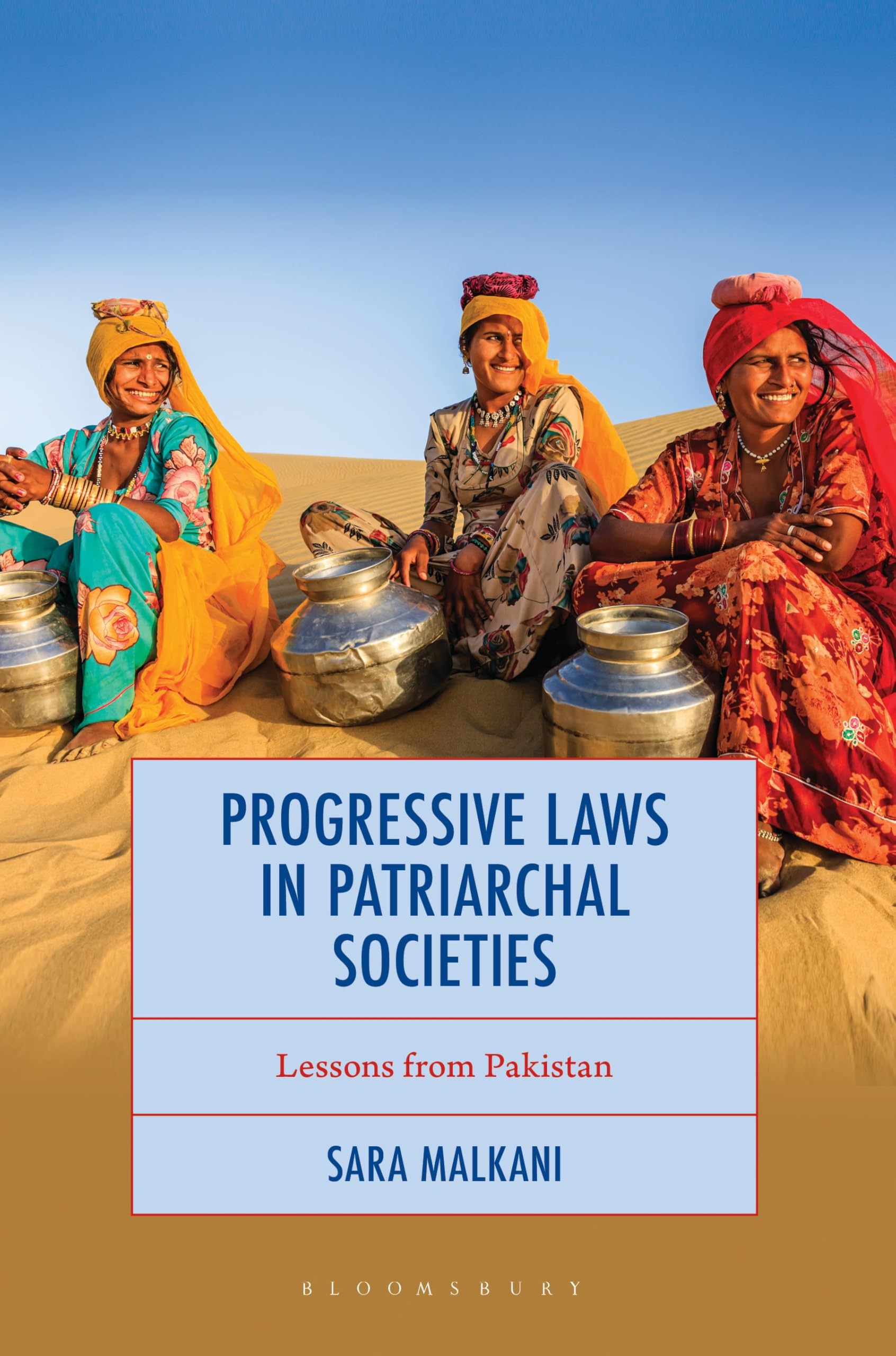 Progressive Laws in Patriarchal Societies: Lessons from Pakistan