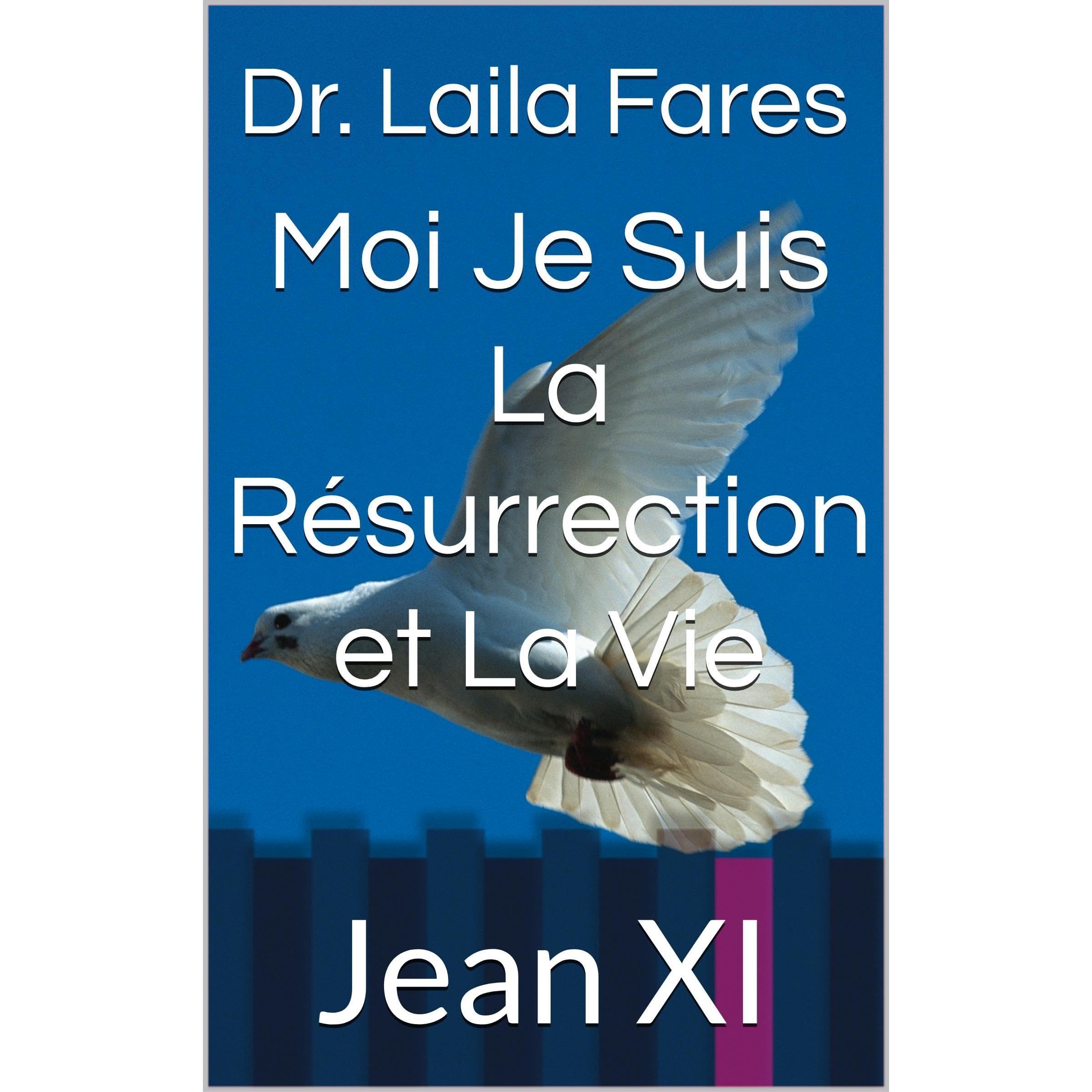 Moi Je Suis La Résurrection et La Vie