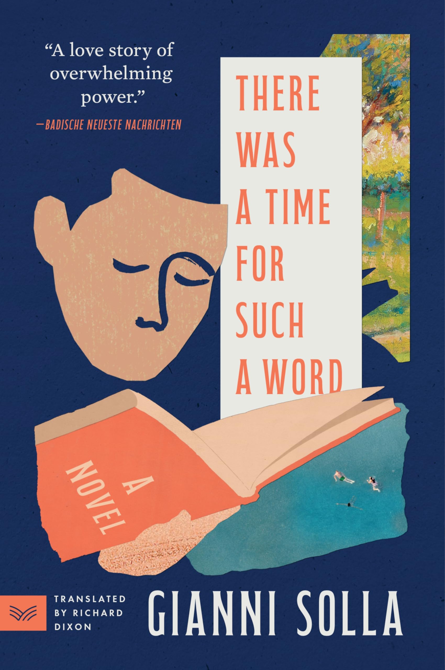 There Was a Time for Such a Word: A Novel