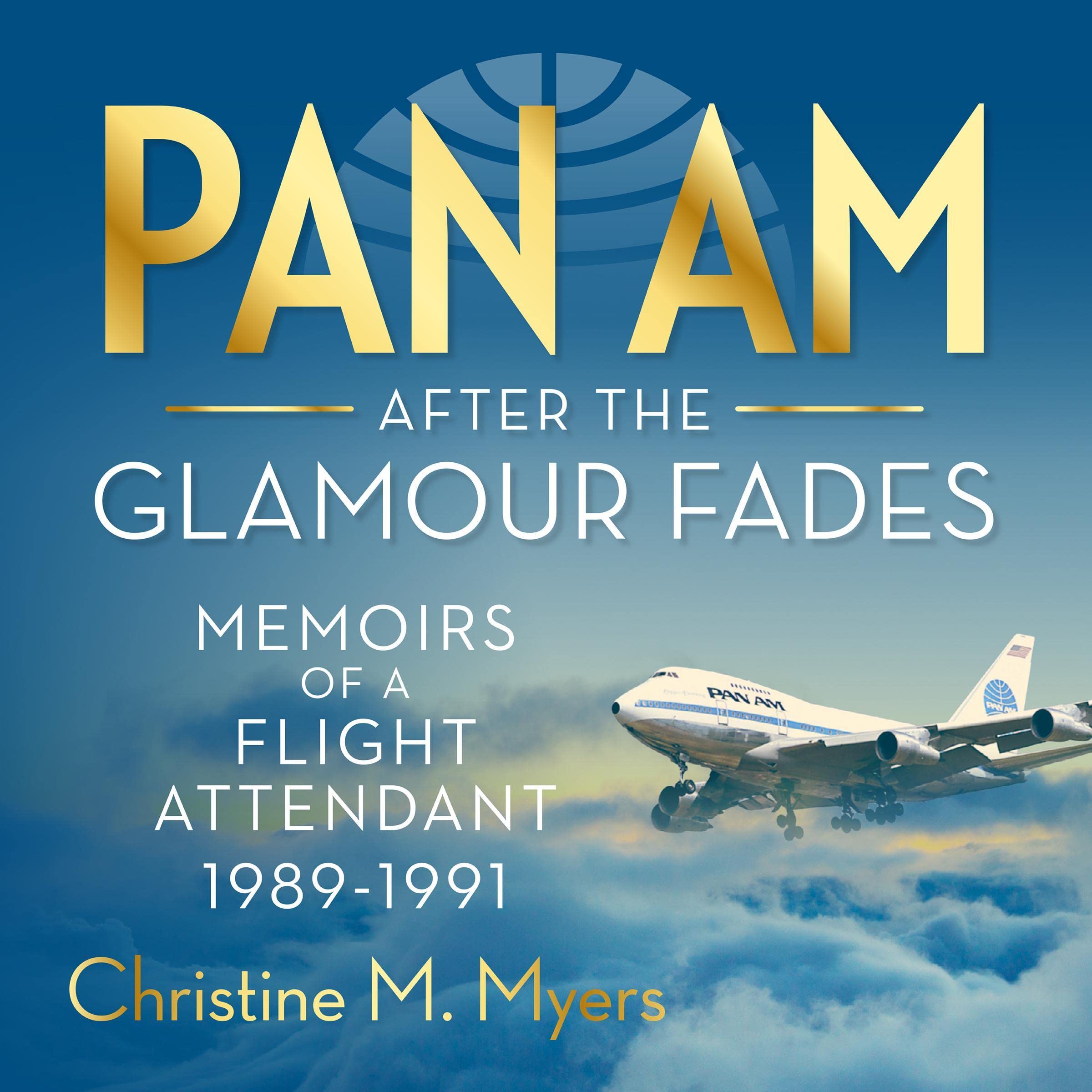 Pan Am: After the Glamour Fades