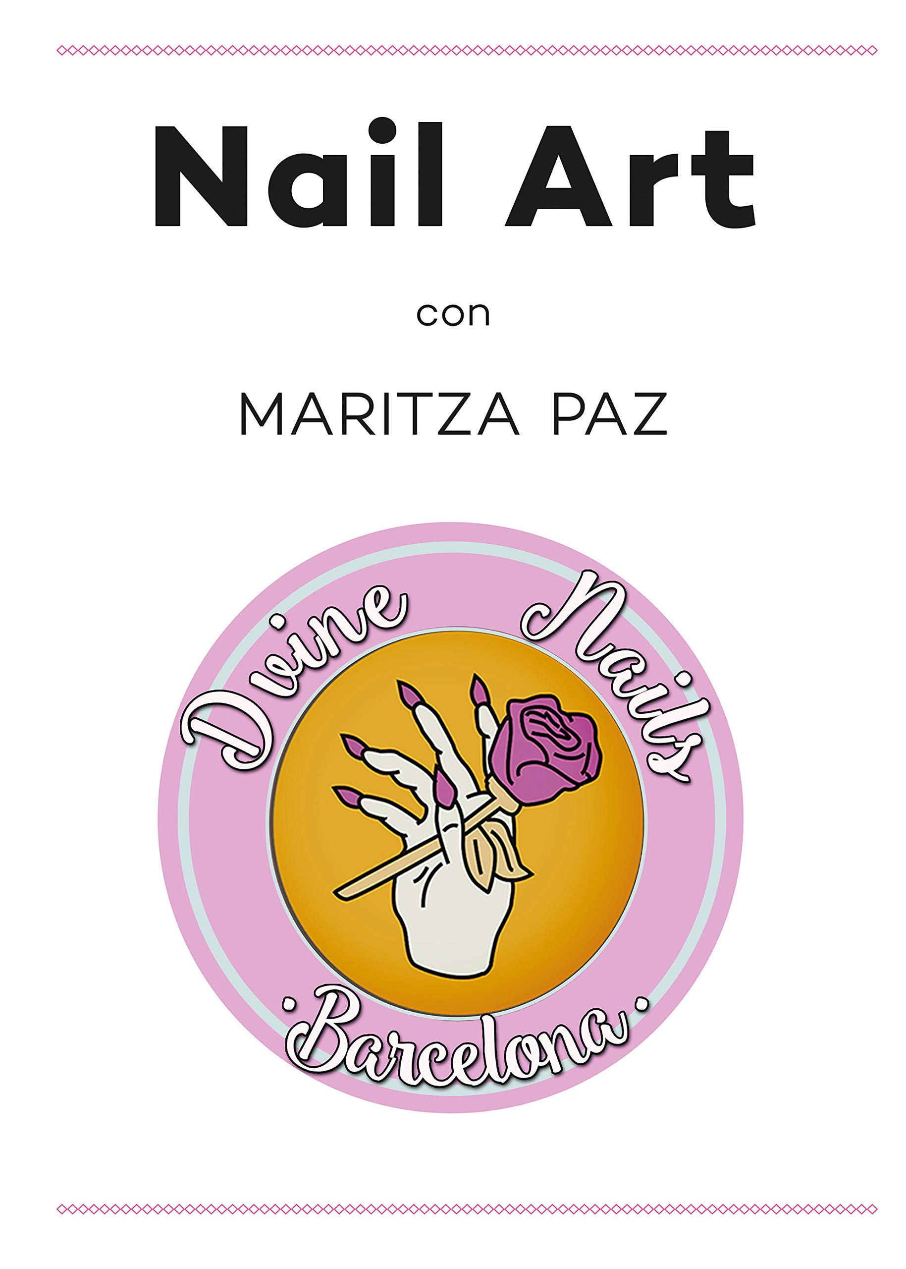 Nail Art Con Maritza Paz