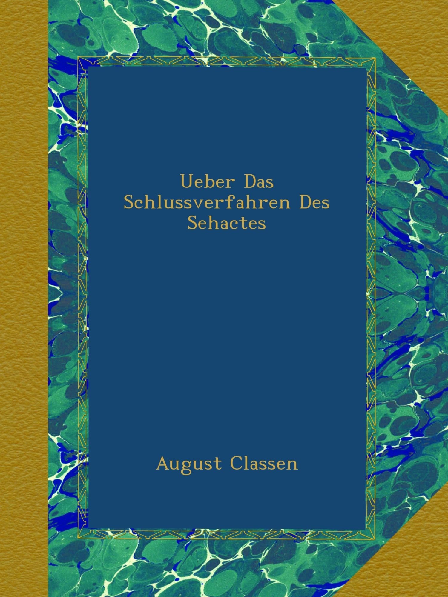 Ueber Das Schlussverfahren Des Sehactes