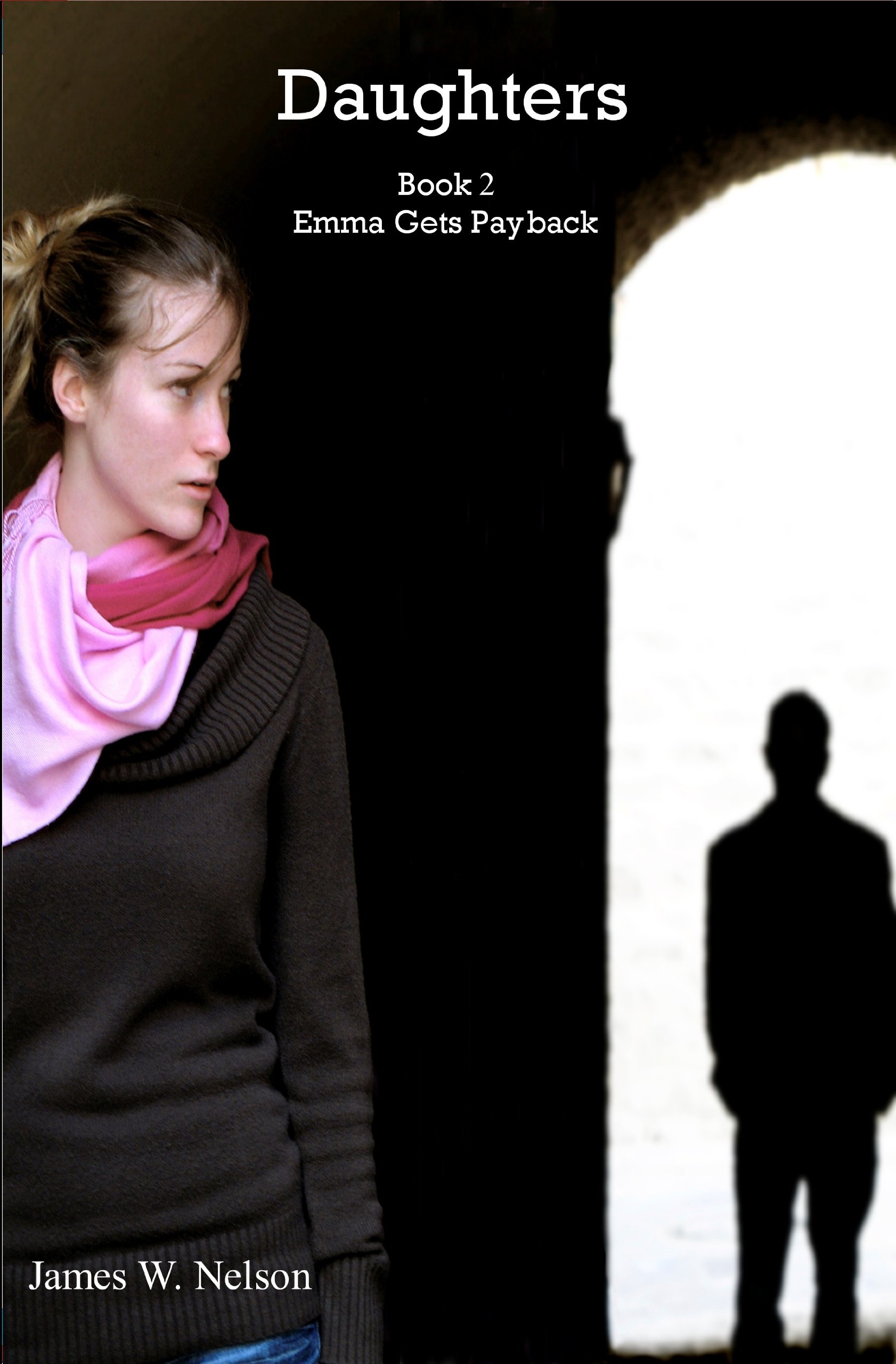 Daughters Book 2: Emma Gets Payback