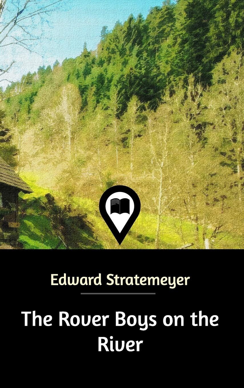 The Rover Boys on the River