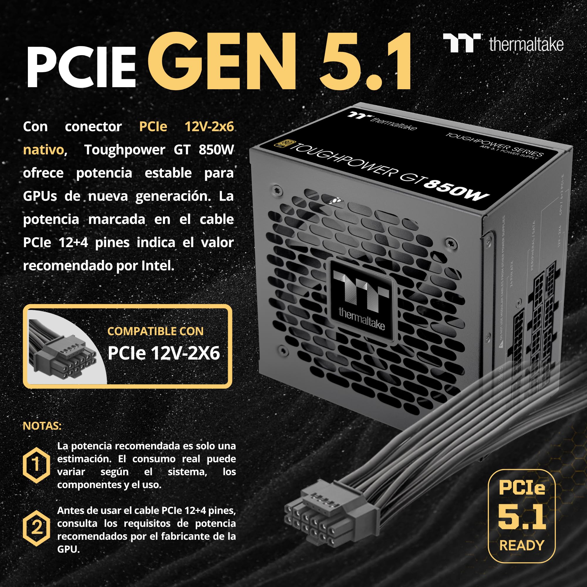 Thermaltake Toughpower GT 850W | Fuente de Alimentación Totalmente Modular ATX 3.1 | PCIe 5.1 12V-2x6 Nativo | 80 Plus Gold | Ventilador 120mm Silencioso | Smart Zero Fan | 5 Años Garantía | Negro