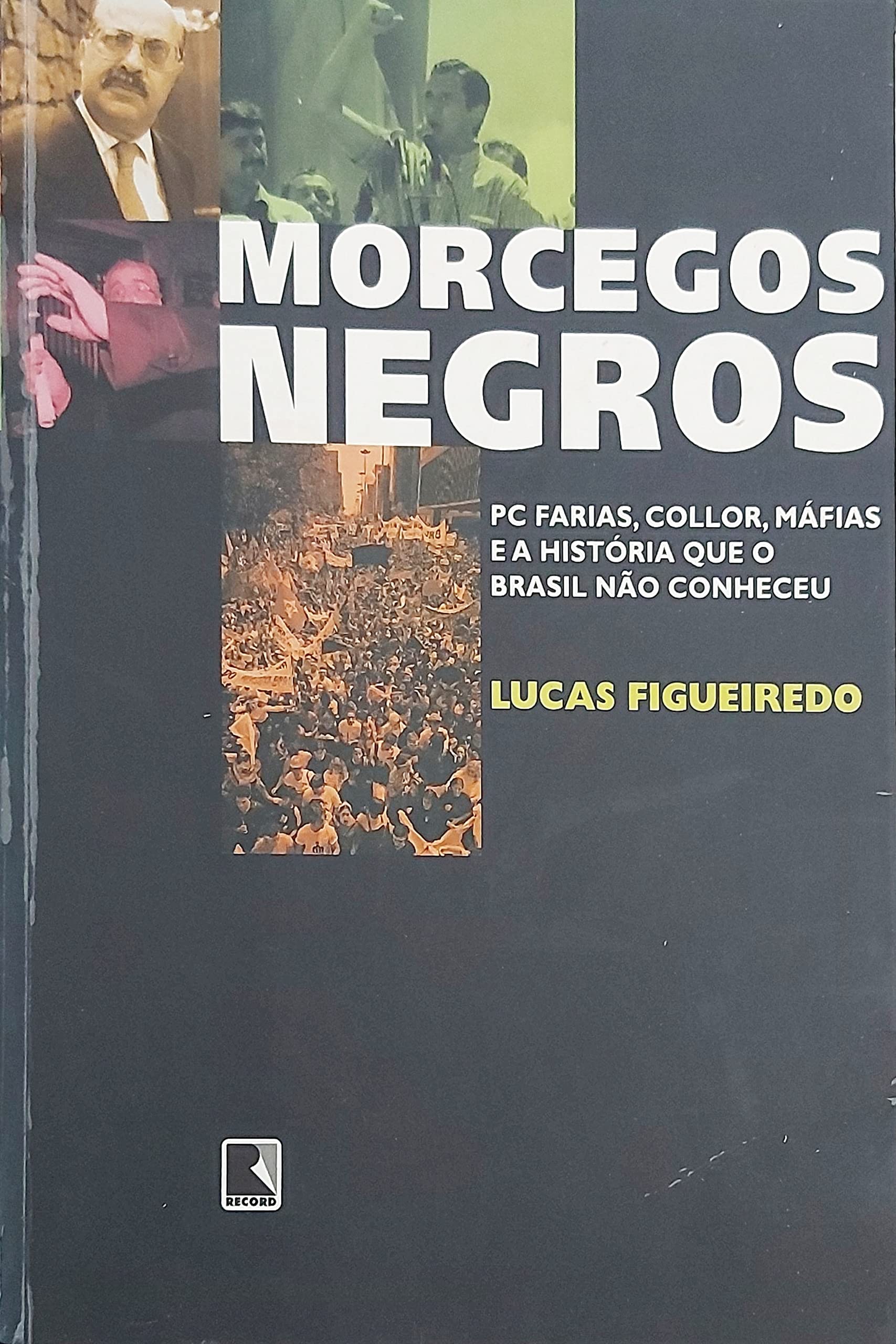 MORCEGOS NEGROS - PORTUGUES BRASIL: Figueiredo, Lucas: 9788501059055 ...