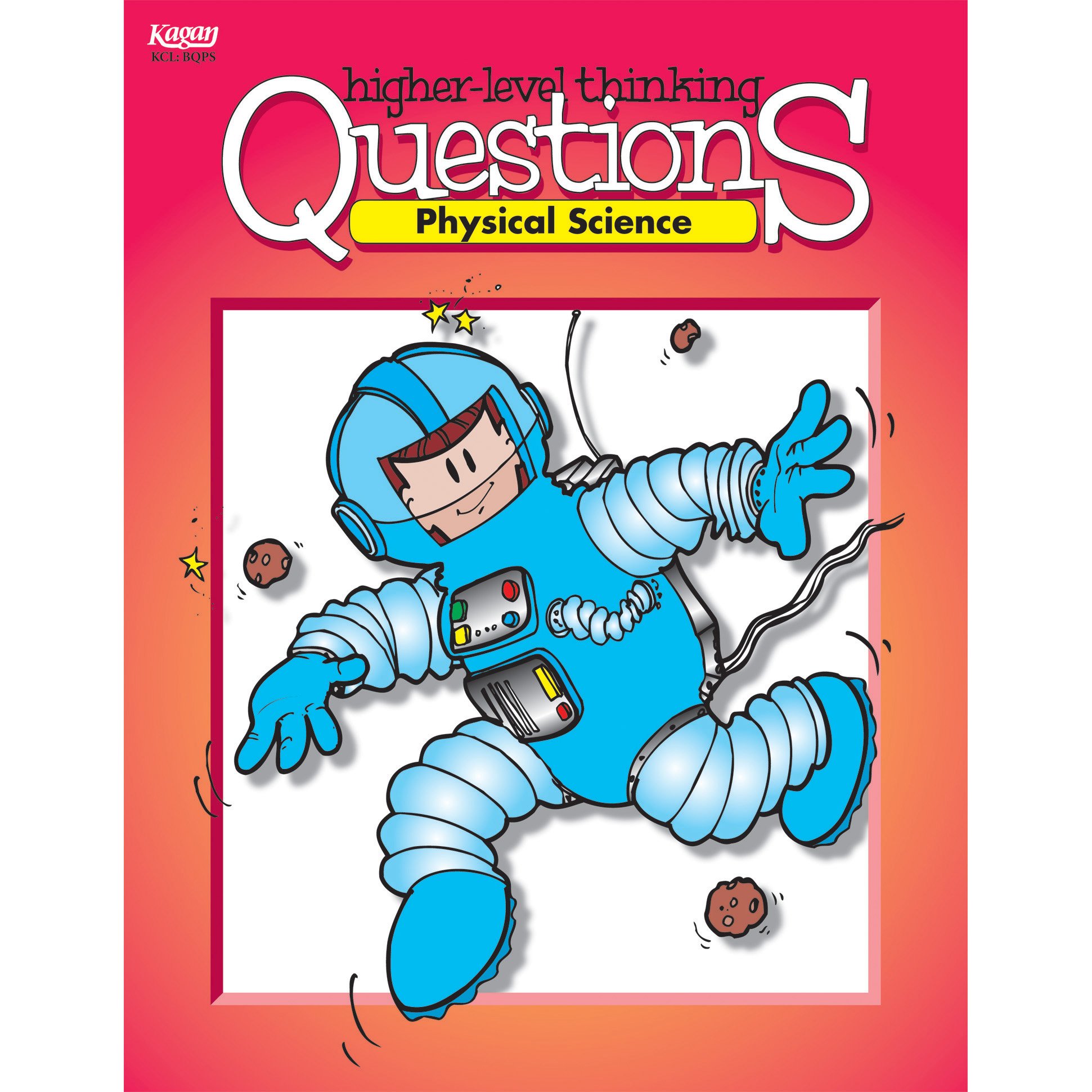 Higher Level Thinking Questions: Physical Science, Grades 3-8 (Question Books)