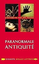Download Paranormale Antiquité: La mort et ses démons en Grèce et à Rome (Signets Belles Lettres t. 14) PDF