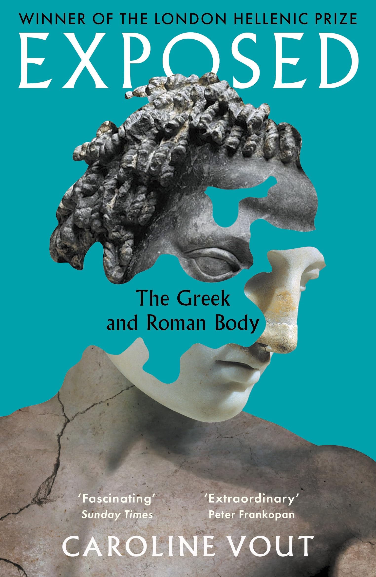 Exposed: The Greek and Roman Body - Shortlisted for the Anglo-Hellenic Runciman Award