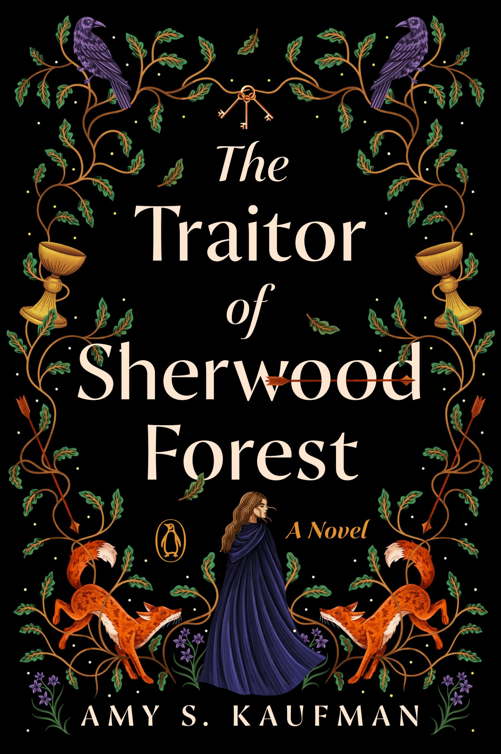 The Traitor of Sherwood Forest by Amy S. Kaufman PAPERBACK 9780143138129