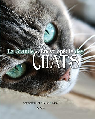 LA GRANDE ENCYCLOPÉDIE DES CHATS