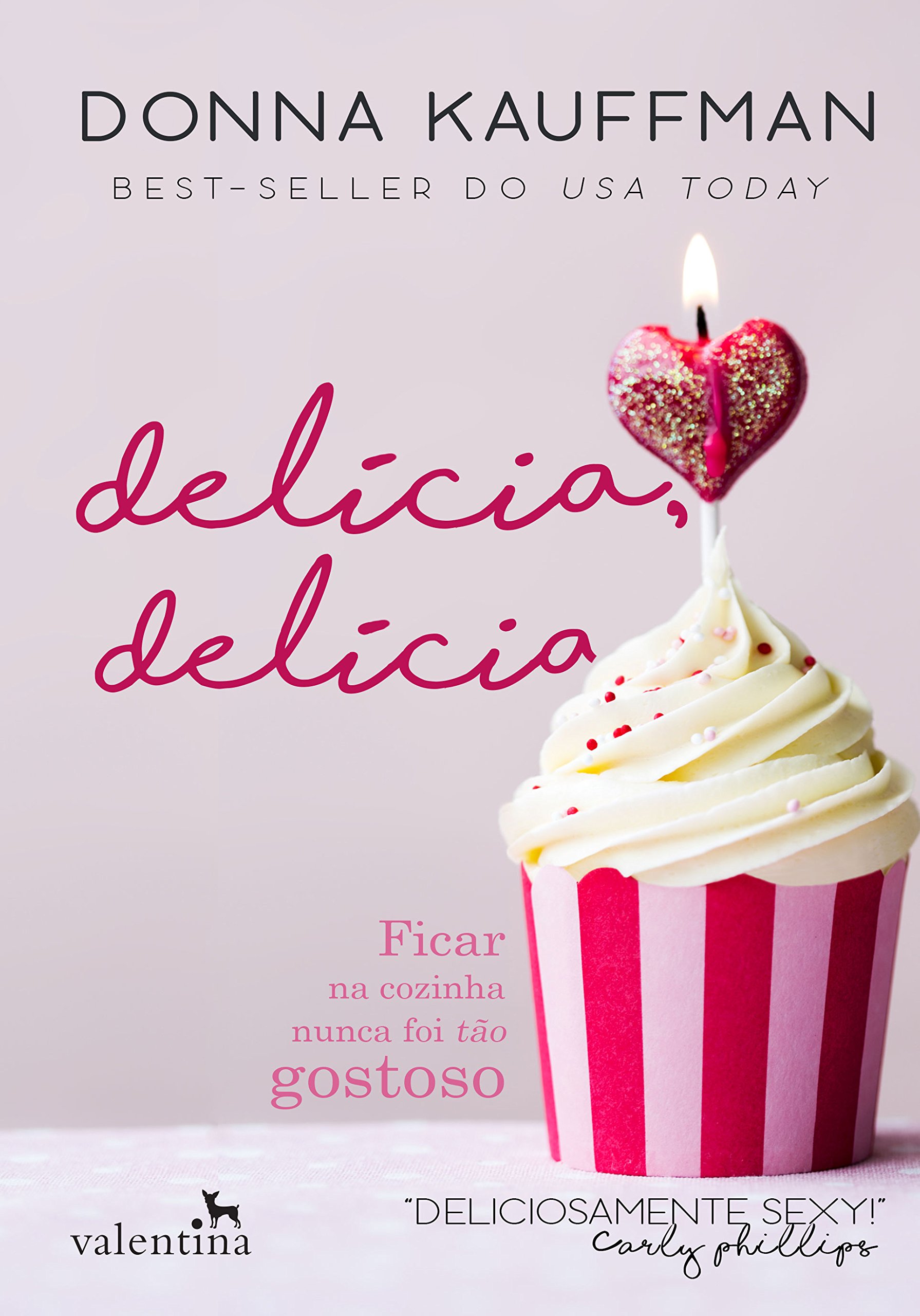 Delícia, delícia (Portuguese Edition)