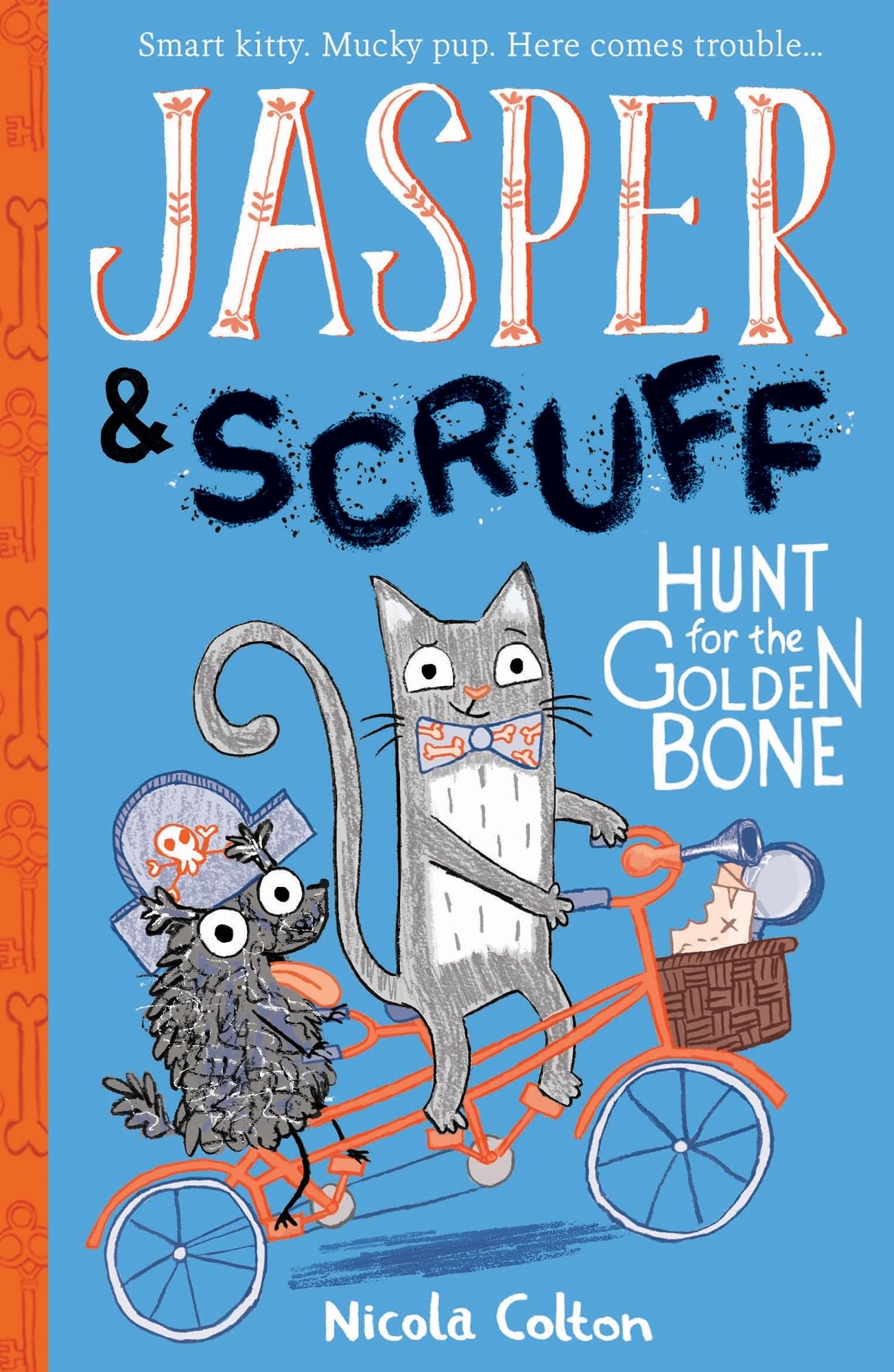 Nicola Colton Jasper & Scruff: Hunt for the Golden Bone Book
