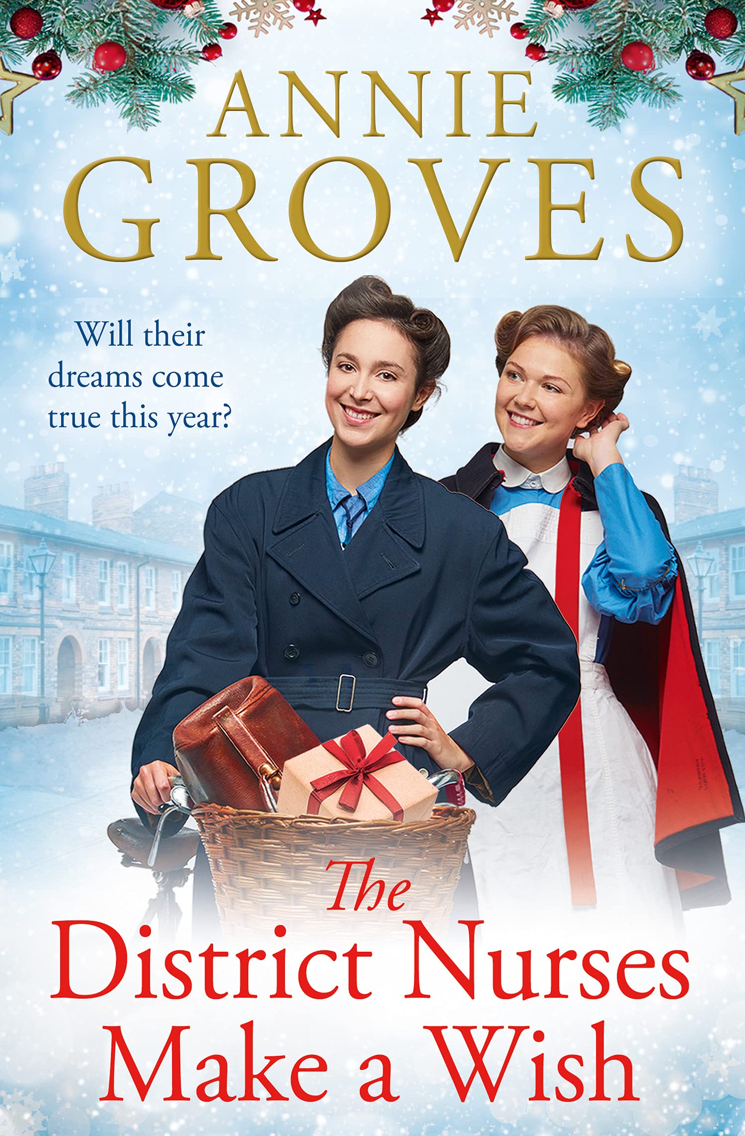 The District Nurses Make a Wish: a heartwarming Christmas historical romance set in WW2: Book 5