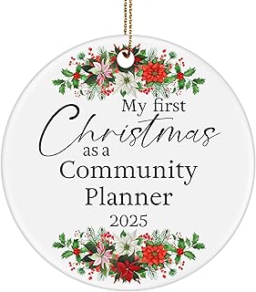 My First Christmas as a Community Planner 2025 Ornament Gifts for Urban Planner Promotion Town Planner Regional Planner Him Her Party Decor New Year 2026, 3-Inch Round Ceramic