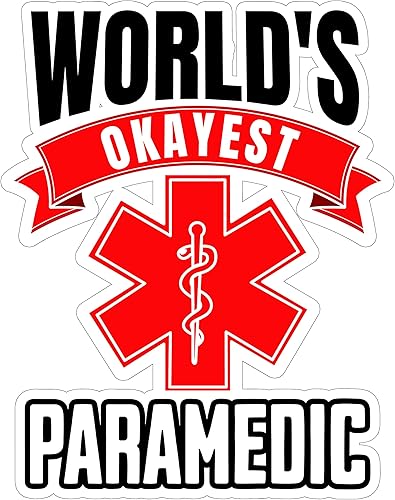 Worlds Okayest - Adhesivo paramédico EMT de 4 pulgadas, divertido médico médico, calcomanía de vinilo impermeable para laptop, botella de agua, vaso
