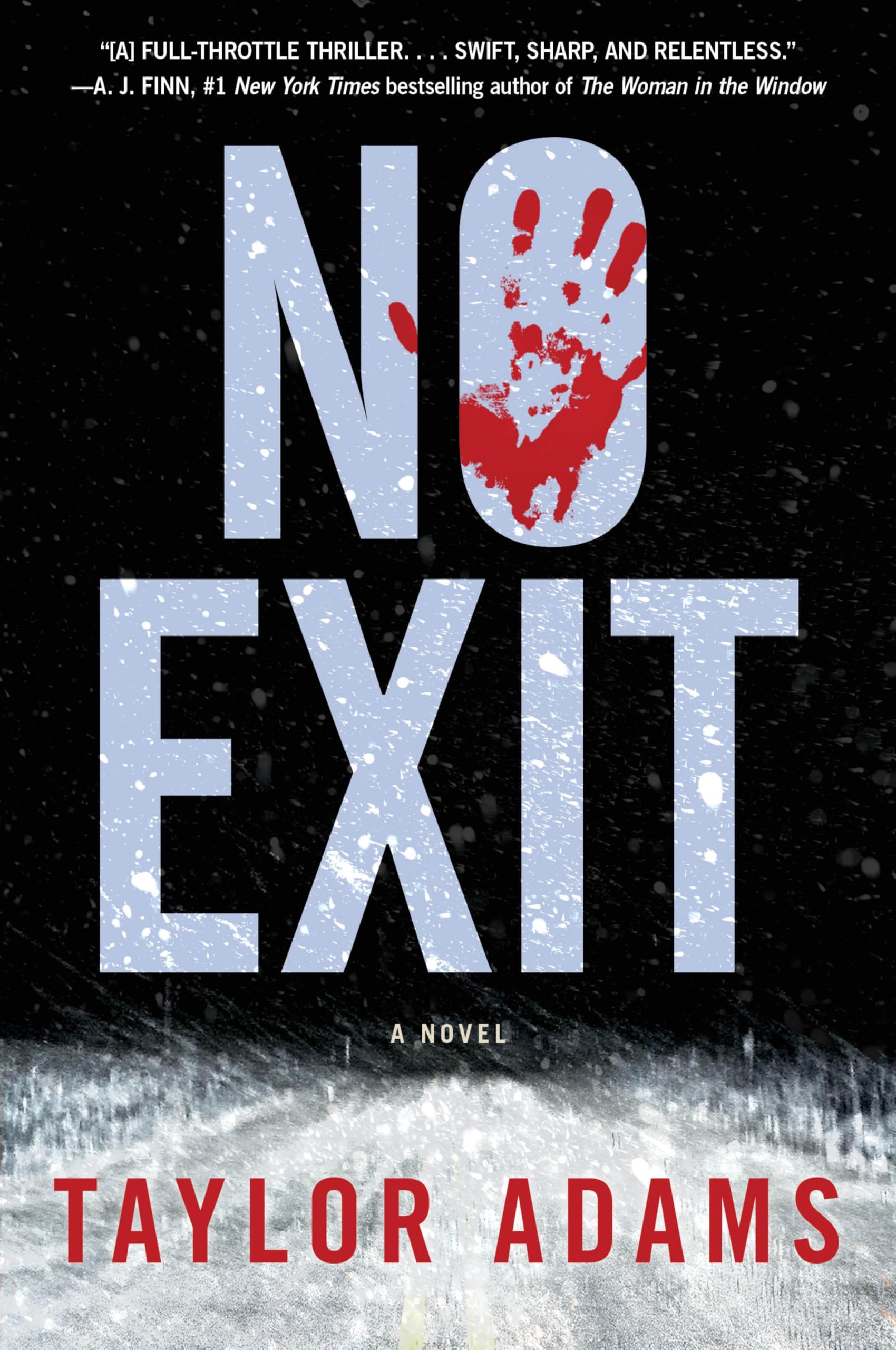 No Exit: A Novel